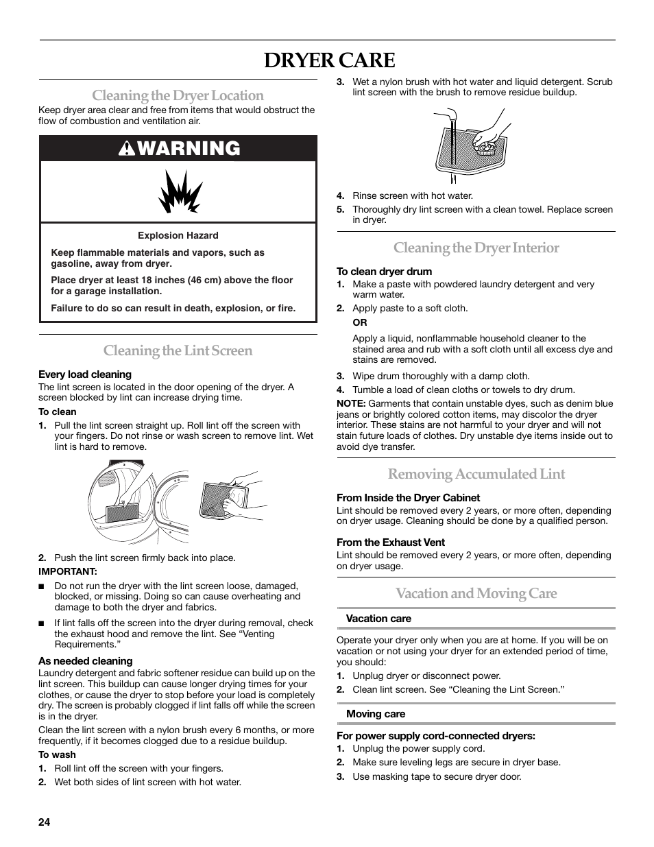 Dryer care, Warning, Cleaning the dryer location | Cleaning the lint screen, Cleaning the dryer interior, Removing accumulated lint, Vacation and moving care | Maytag W10099070 User Manual | Page 24 / 76