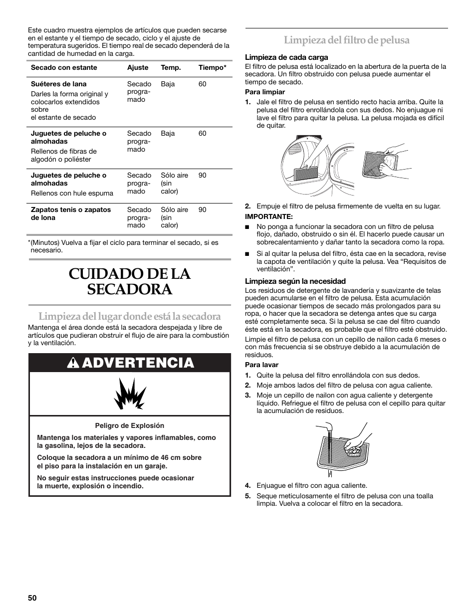 Cuidado de la secadora, Advertencia, Limpieza del lugar donde está la secadora | Limpieza del filtro de pelusa | Maytag W10099070 User Manual | Page 50 / 76