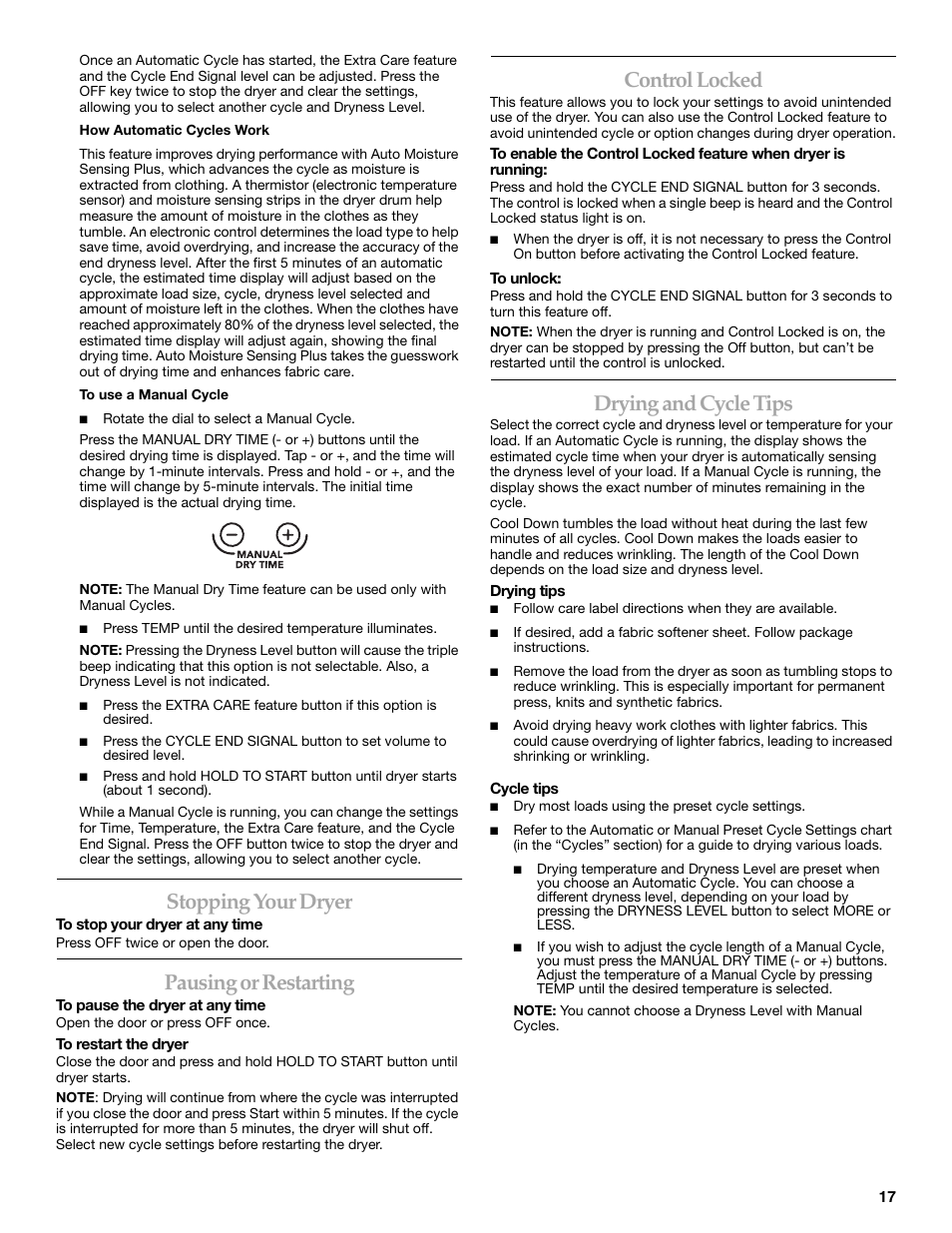 Stopping your dryer, Pausing or restarting, Control locked | Drying and cycle tips | Maytag W10099060 User Manual | Page 17 / 76