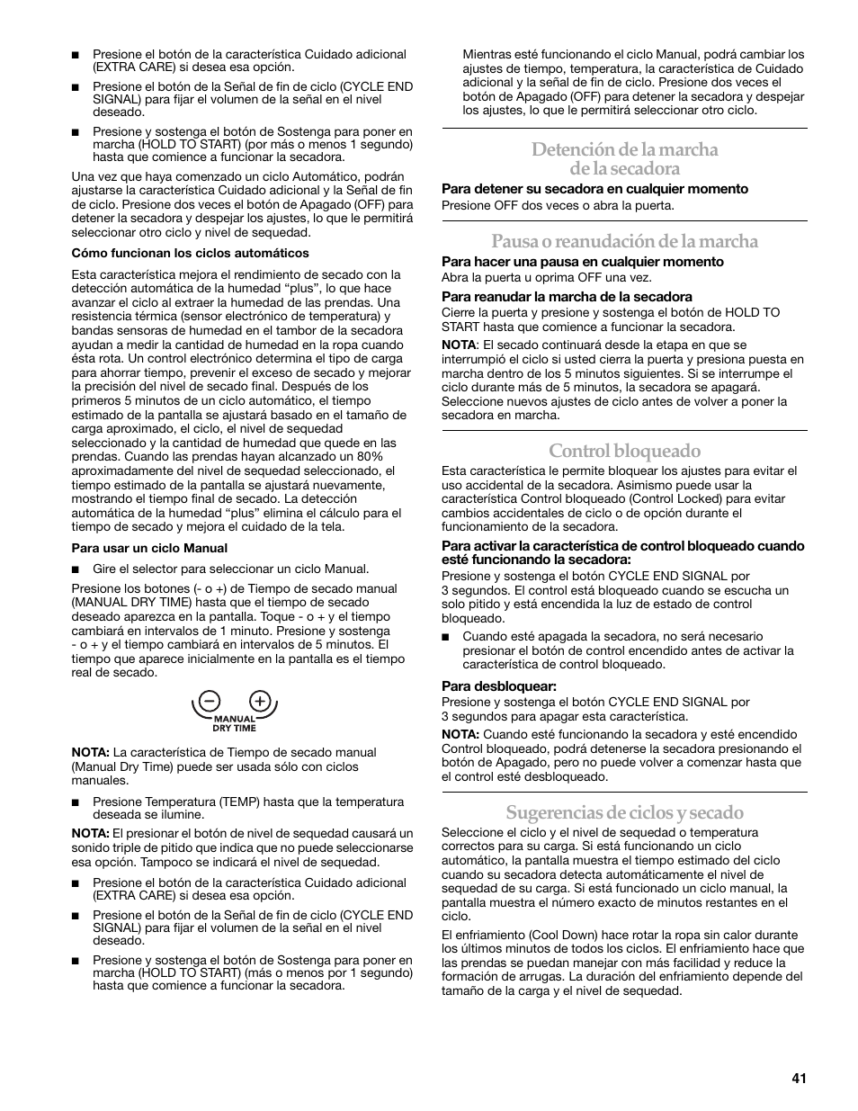 Detención de la marcha de la secadora, Pausa o reanudación de la marcha, Control bloqueado | Sugerencias de ciclos y secado | Maytag W10099060 User Manual | Page 41 / 76