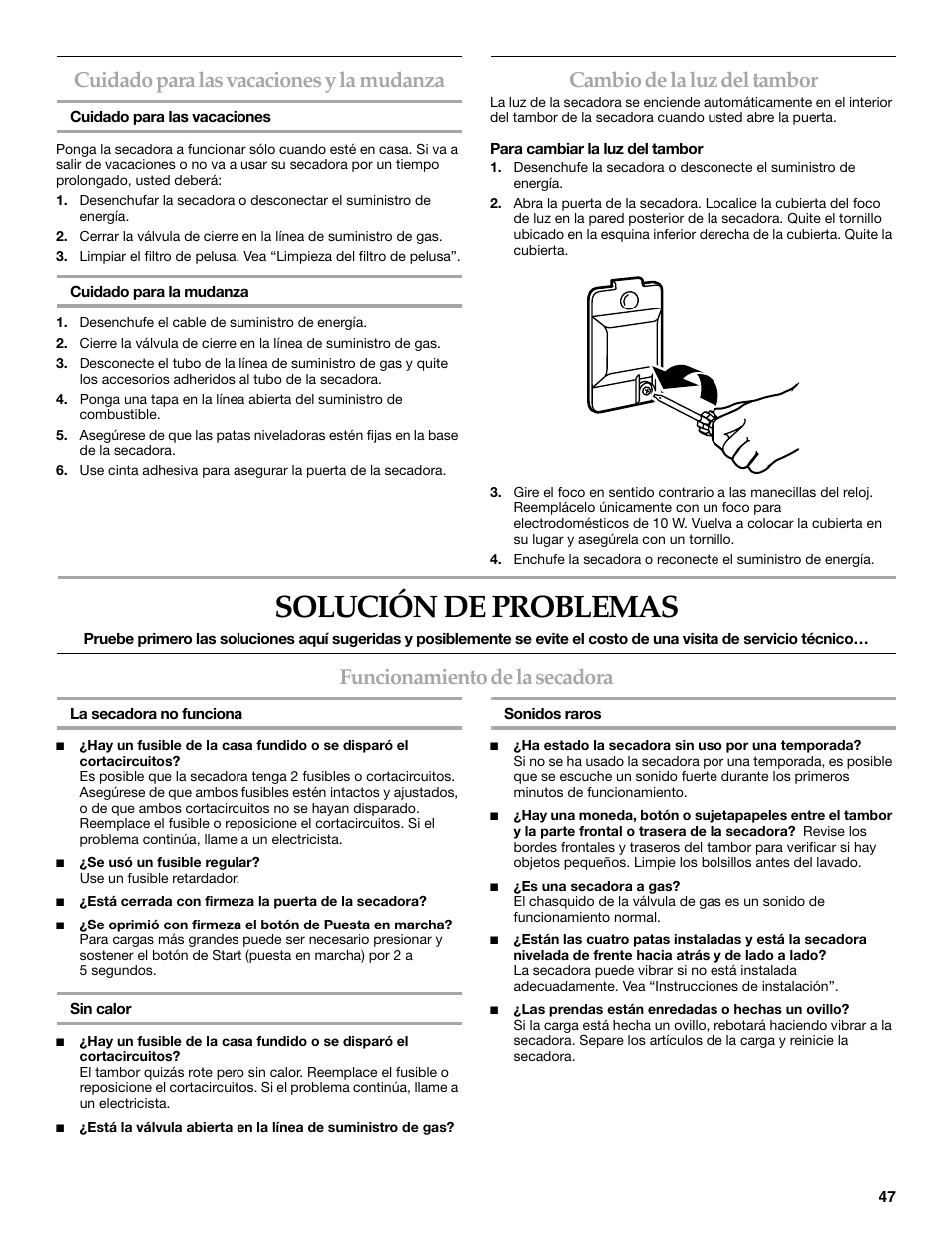 Solución de problemas, Cuidado para las vacaciones y la mudanza, Cambio de la luz del tambor | Funcionamiento de la secadora | Maytag W10099060 User Manual | Page 47 / 76