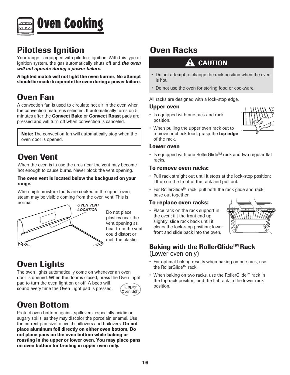 Oven cooking, Oven lights, Oven bottom | Oven fan, Oven vent, Oven racks, Pilotless ignition, Caution, Baking with the rollerglide, Rack (lower oven only) | Maytag PRECISION TOUCH 850 User Manual | Page 17 / 27