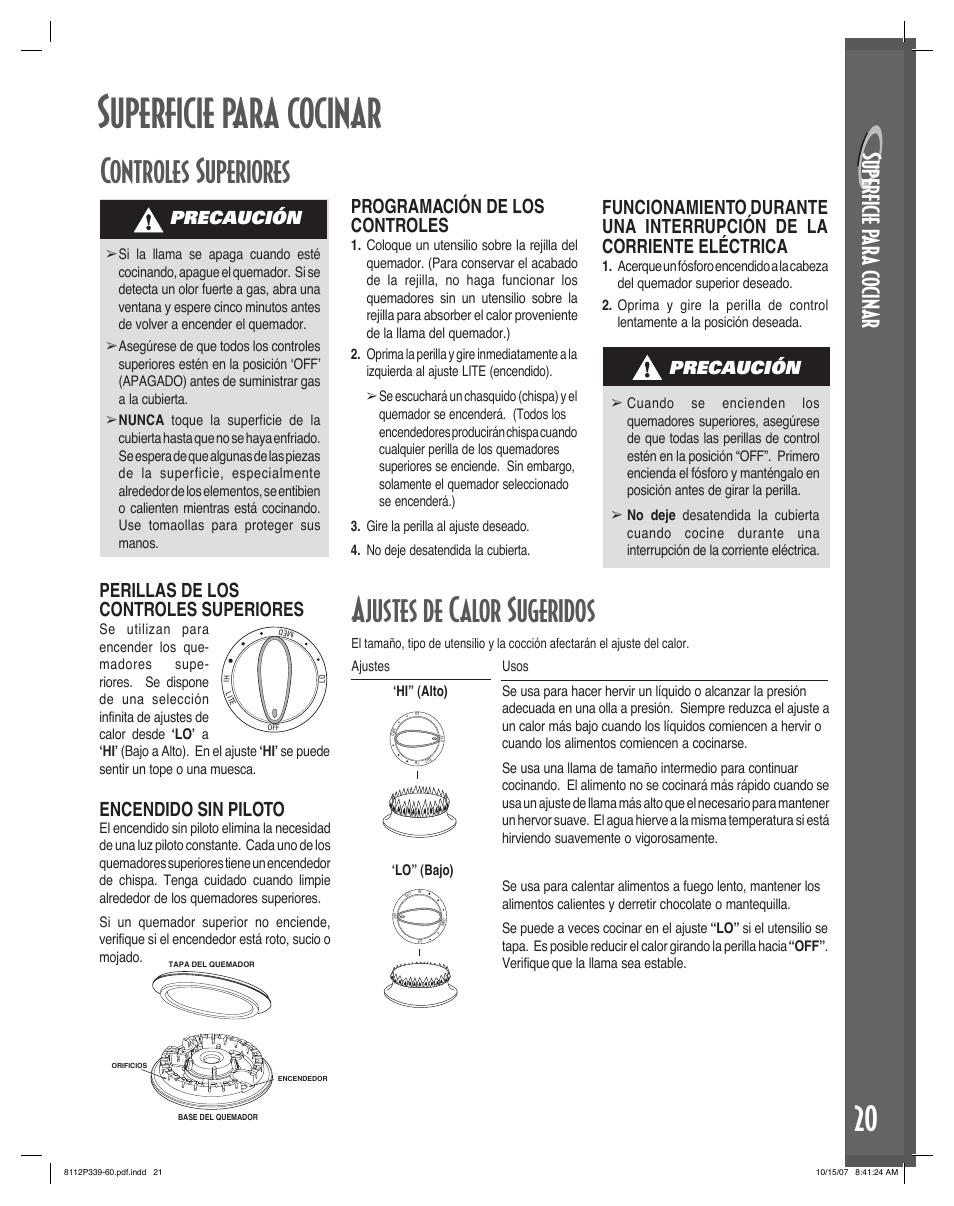 Superficie para cocinar, Ajustes de calor sugeridos, Controles superiores | Su per ficie para co cinar, Perillas de los controles superiores, Programación de los controles, Encendido sin piloto, Precaución | Maytag MGC6536BDW User Manual | Page 21 / 24