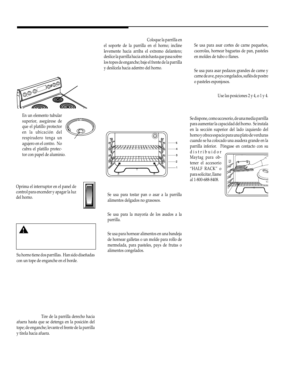 Cocinando en el horno, Respiradero del horno, Parrillas del horno | Luz del horno, Cont, Modelos selectos), Posiciones de la parrillas, Media parrilla | Maytag WT-TOD User Manual | Page 32 / 36