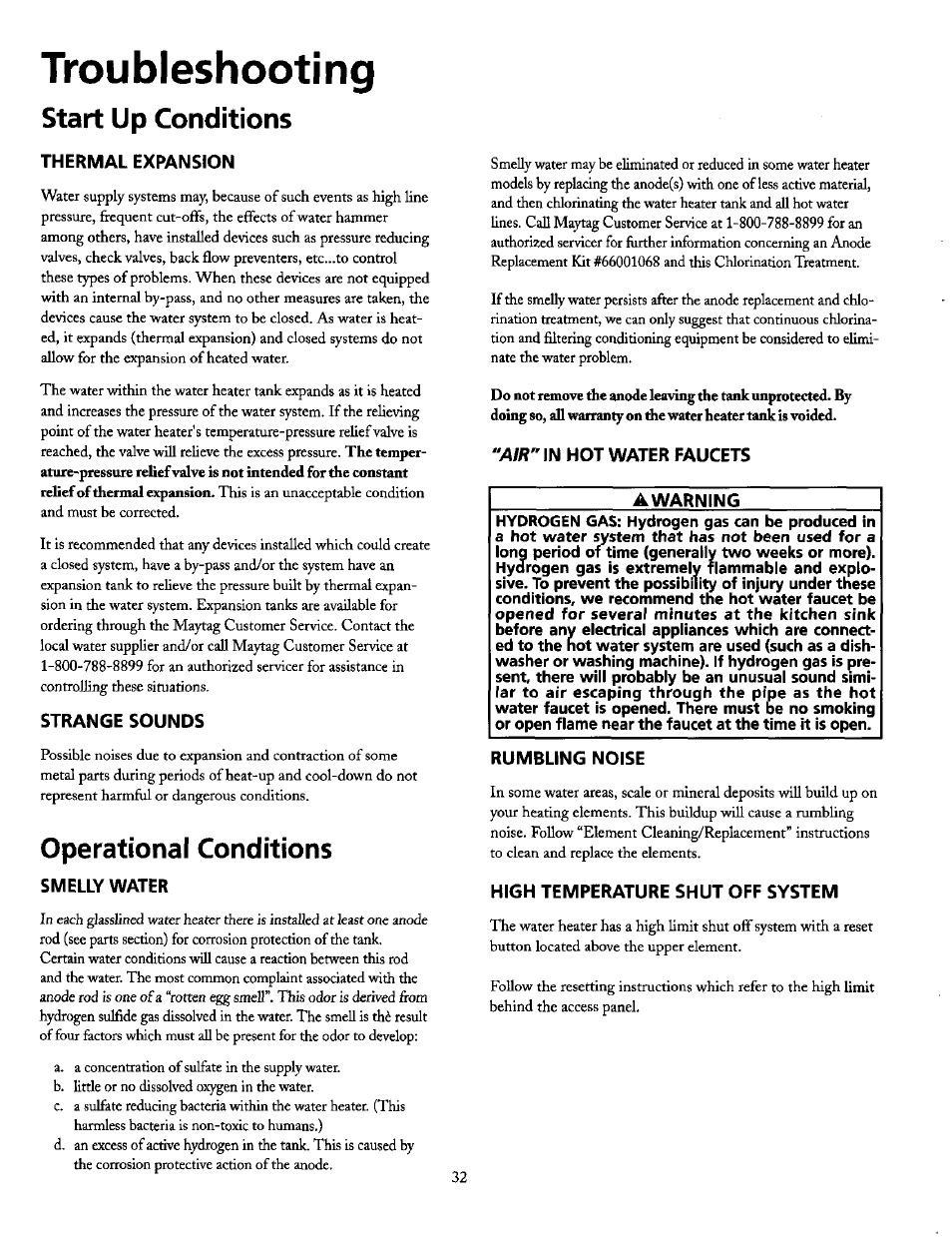 Troubleshooting, Start up conditions, Thermal expansion | Strange sounds, Operational conditions, Smelly water, Air"\h hot water faucets, Rumbling noise, High temperature shut off system, Operational conditions ,33 | Maytag HE21250PC User Manual | Page 32 / 40