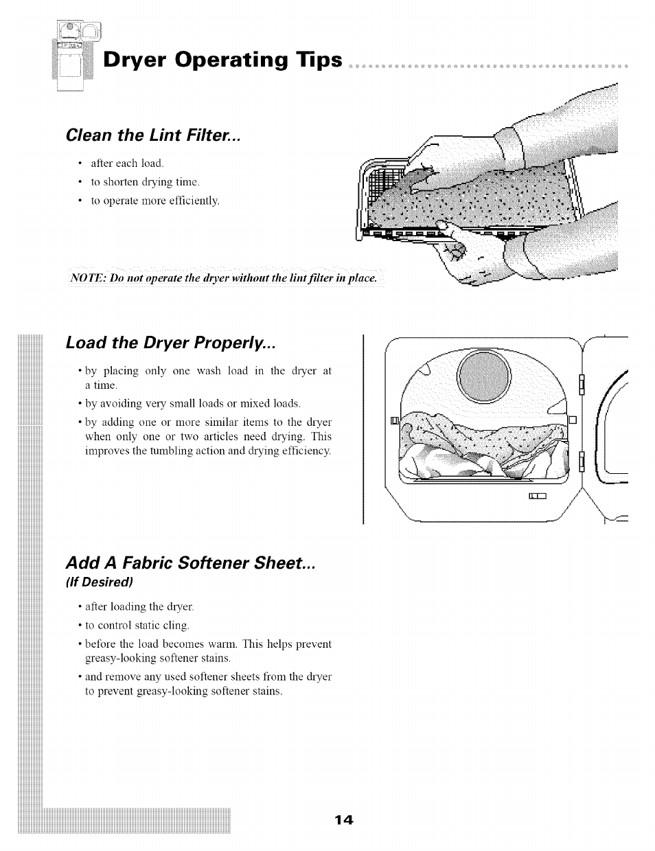 Dryer operating tips, Load the dryer properly, Add a fabric softener sheet | Maytag SL-3 User Manual | Page 16 / 24