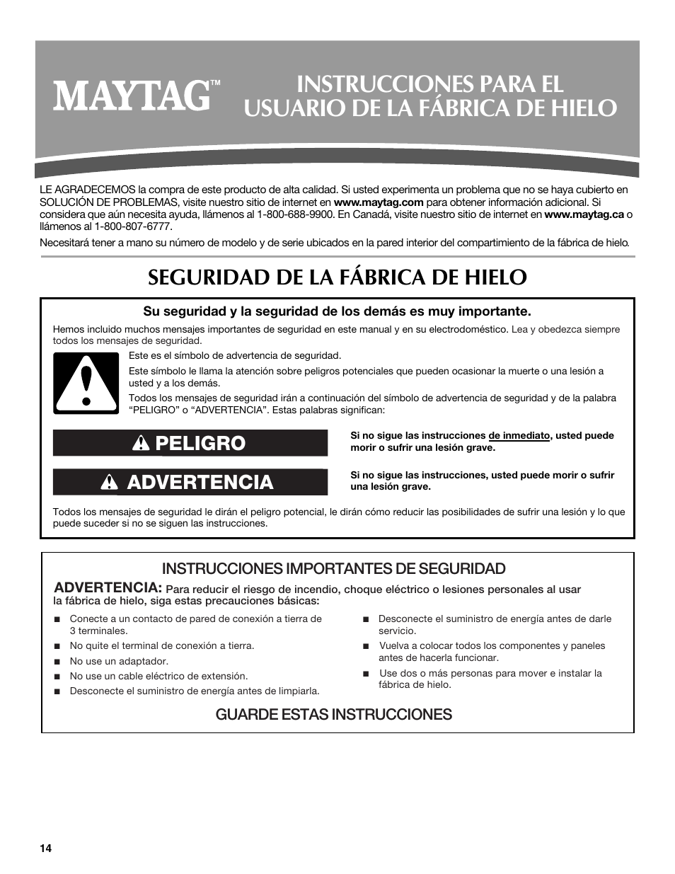 Seguridad de la fábrica de hielo, Advertencia peligro, Instrucciones importantes de seguridad | Guarde estas instrucciones, Advertencia | Maytag W10206488A User Manual | Page 14 / 42