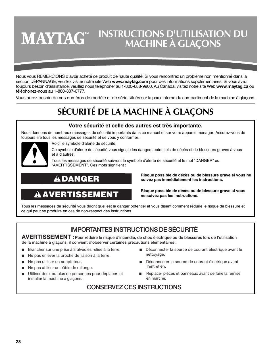 Instructions d'utilisation du machine à glaçons, Sécurité de la machine à glaçons, Avertissement danger | Importantes instructions de sécurité, Conservez ces instructions, Avertissement | Maytag W10206488A User Manual | Page 28 / 42