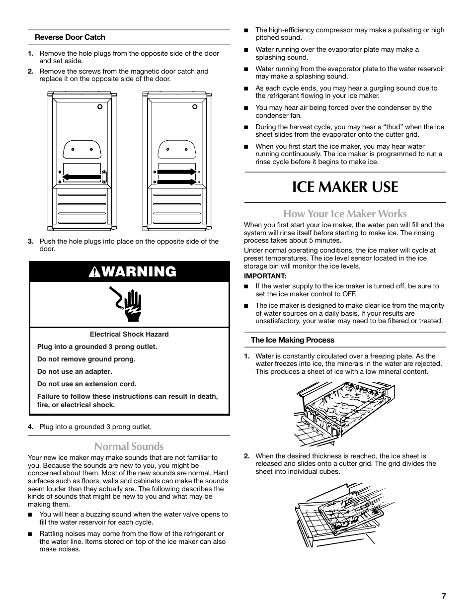 Ice maker use, Warning, Normal sounds | How your ice maker works | Maytag W10206488A User Manual | Page 7 / 42