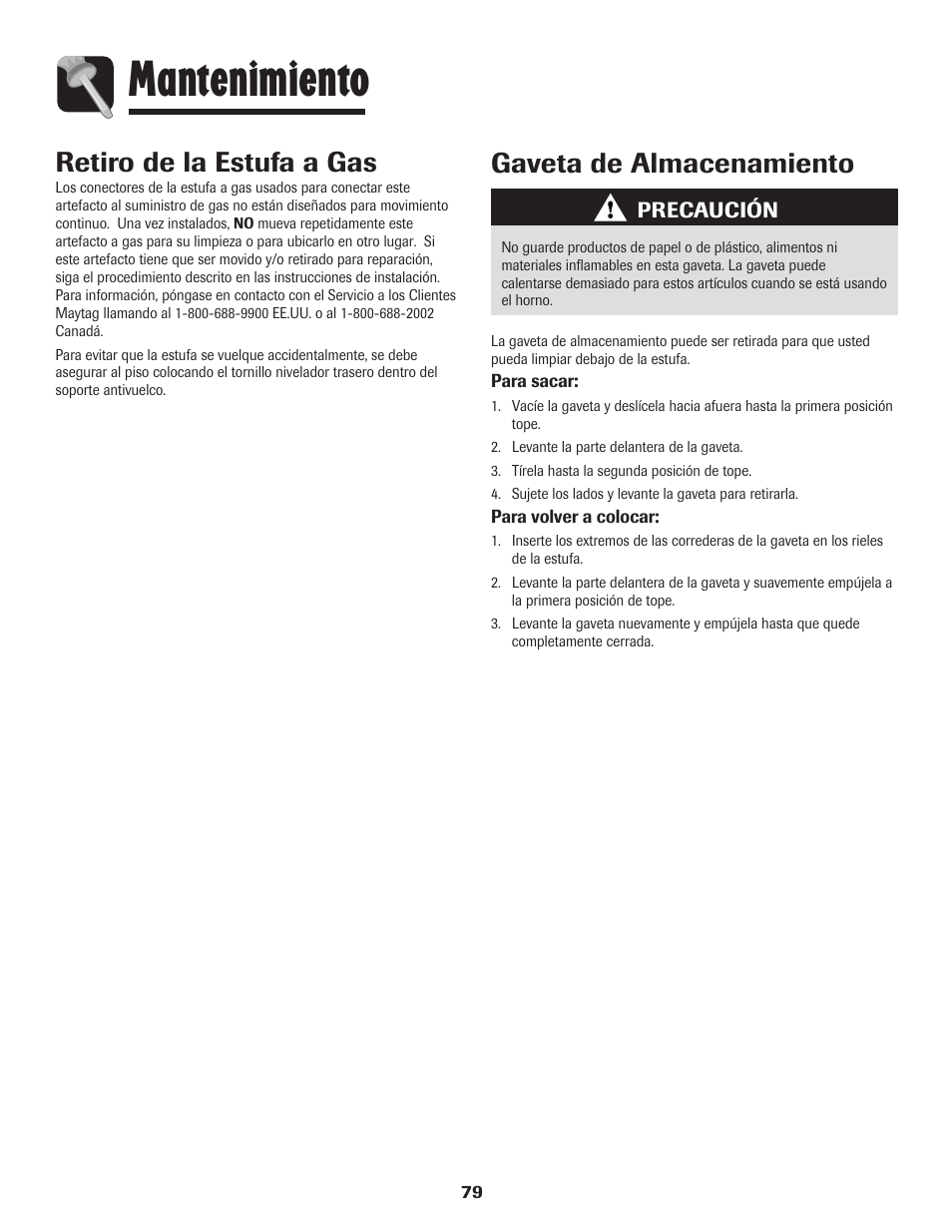 Mantenimiento, Gaveta de almacenamiento, Retiro de la estufa a gas | Maytag MGR5775QDW User Manual | Page 80 / 84