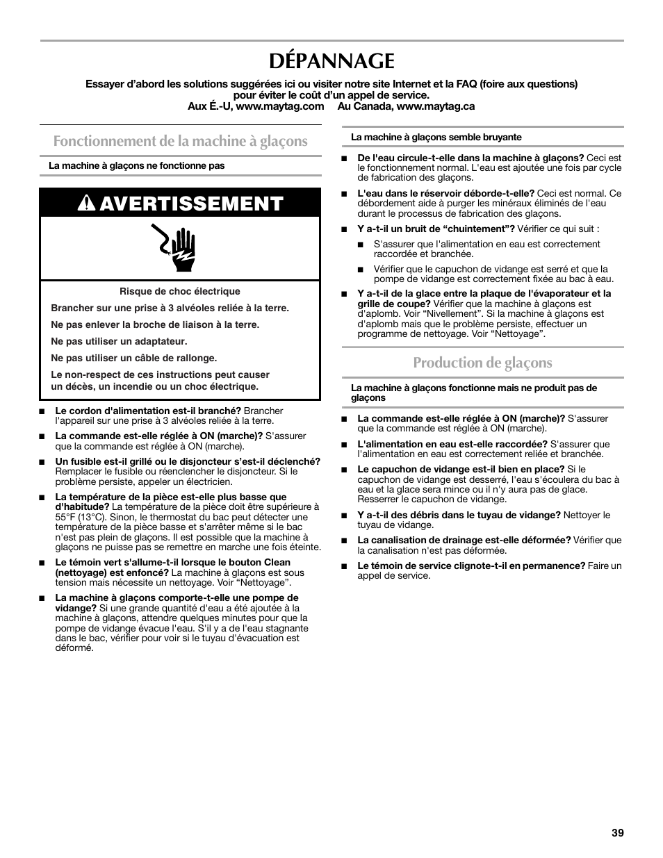 Dépannage, Avertissement, Fonctionnement de la machine à glaçons | Production de glaçons | Maytag MIM1554WRS User Manual | Page 39 / 42