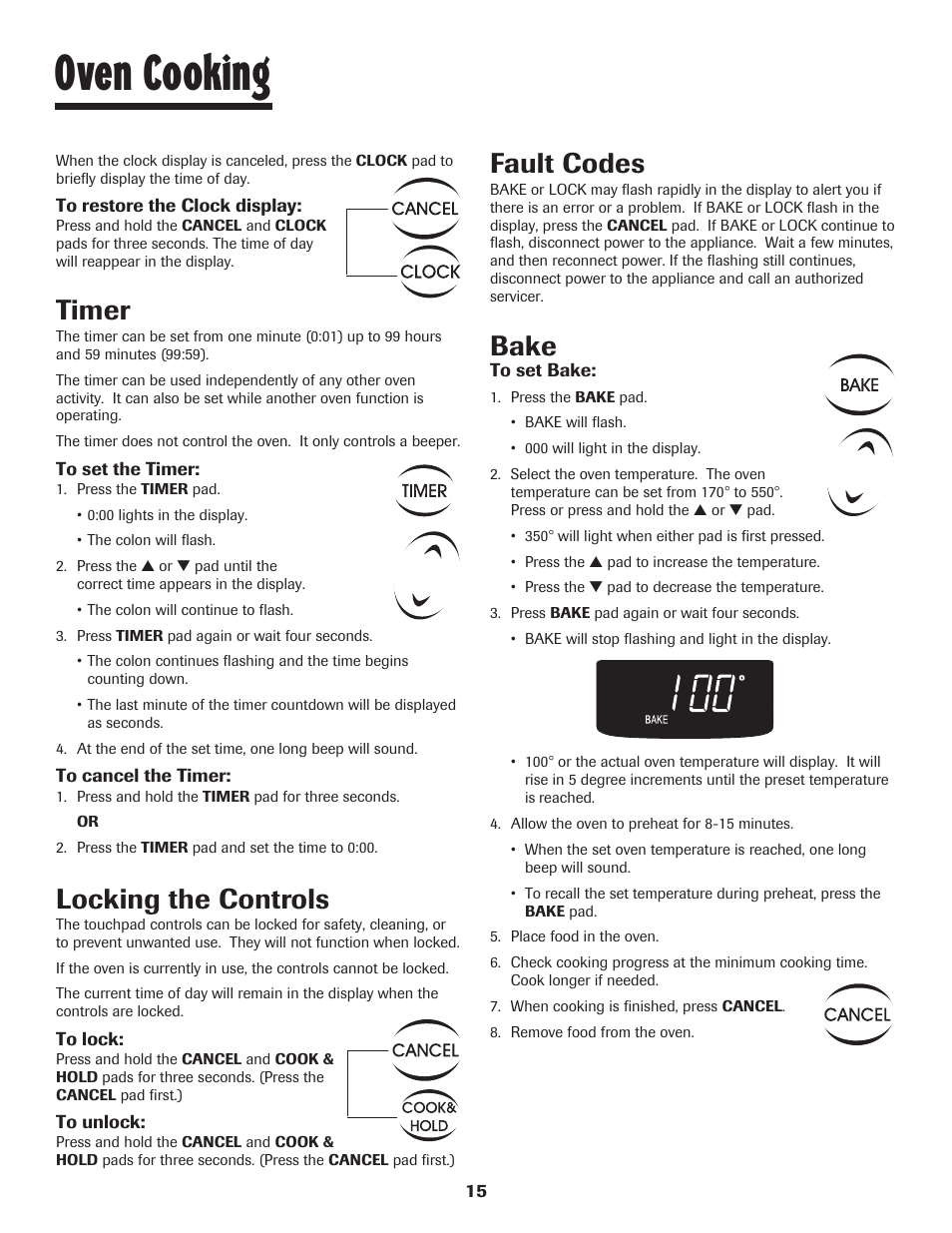 Oven cooking, Timer, Locking the controls | Fault codes, Bake | Maytag SMOOTHTOP 500 User Manual | Page 16 / 68