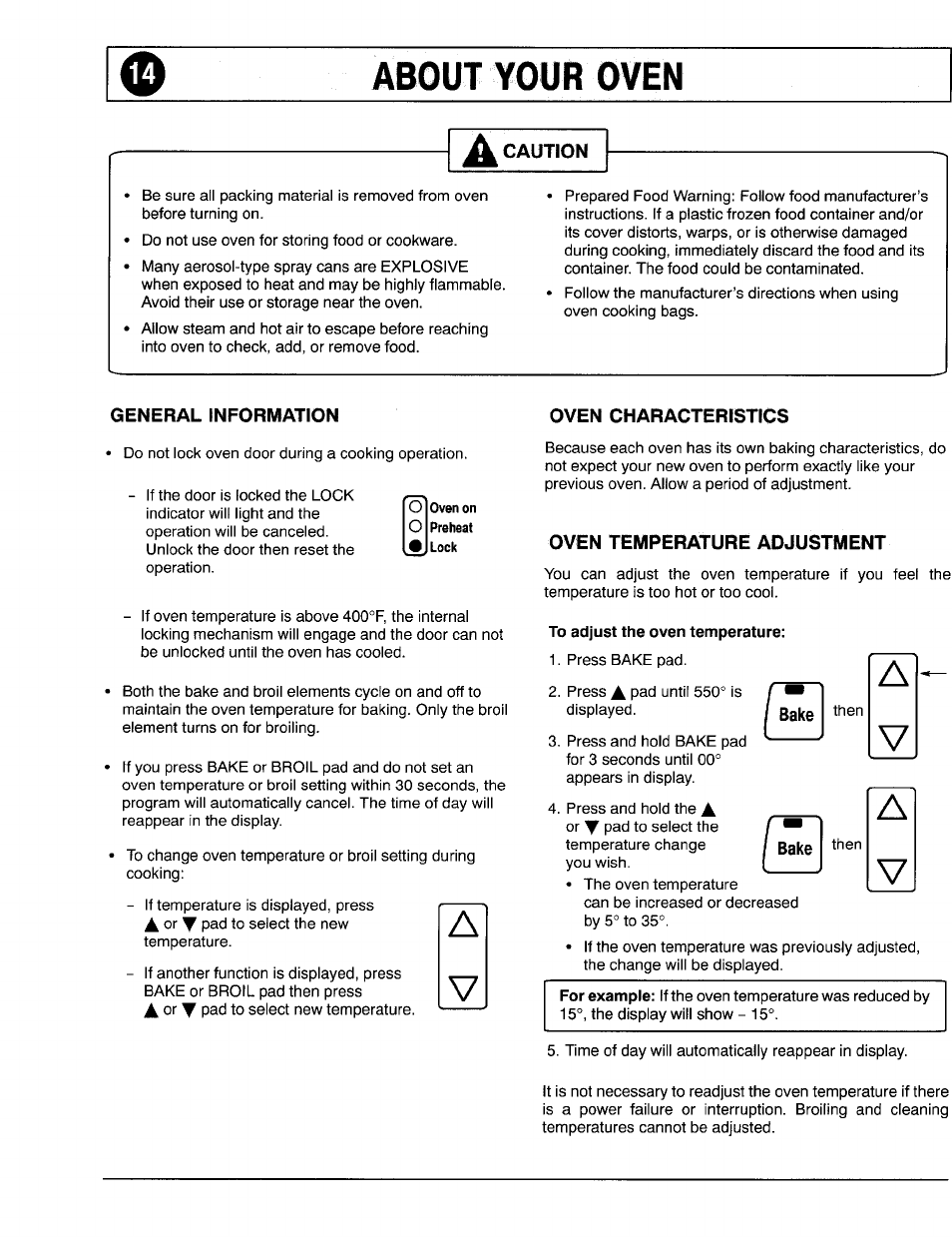 A caution, General information, Oven characteristics | Oven temperature adjustment, Bake, Oabout your oven | Maytag 8111P375-60 User Manual | Page 14 / 32