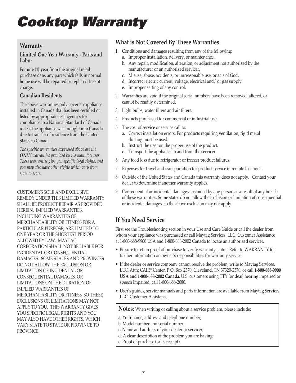 Cooktop warranty, Warranty, What is not covered by these warranties | If you need service | Maytag 8111P504-60 User Manual | Page 8 / 28