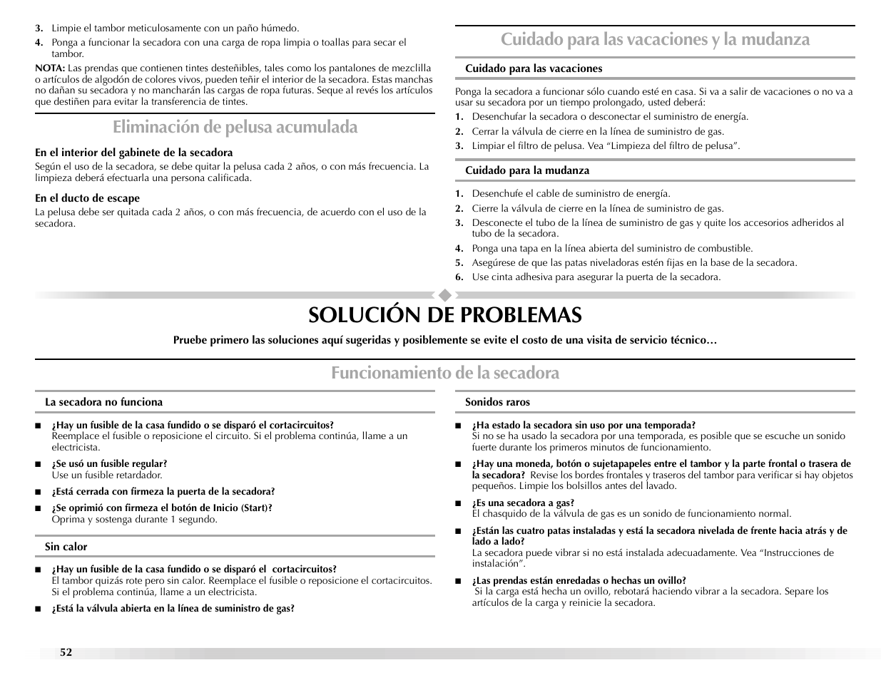 Solución de problemas, Eliminación de pelusa acumulada, Cuidado para las vacaciones y la mudanza | Funcionamiento de la secadora | Maytag Epic z W10112943A User Manual | Page 52 / 84