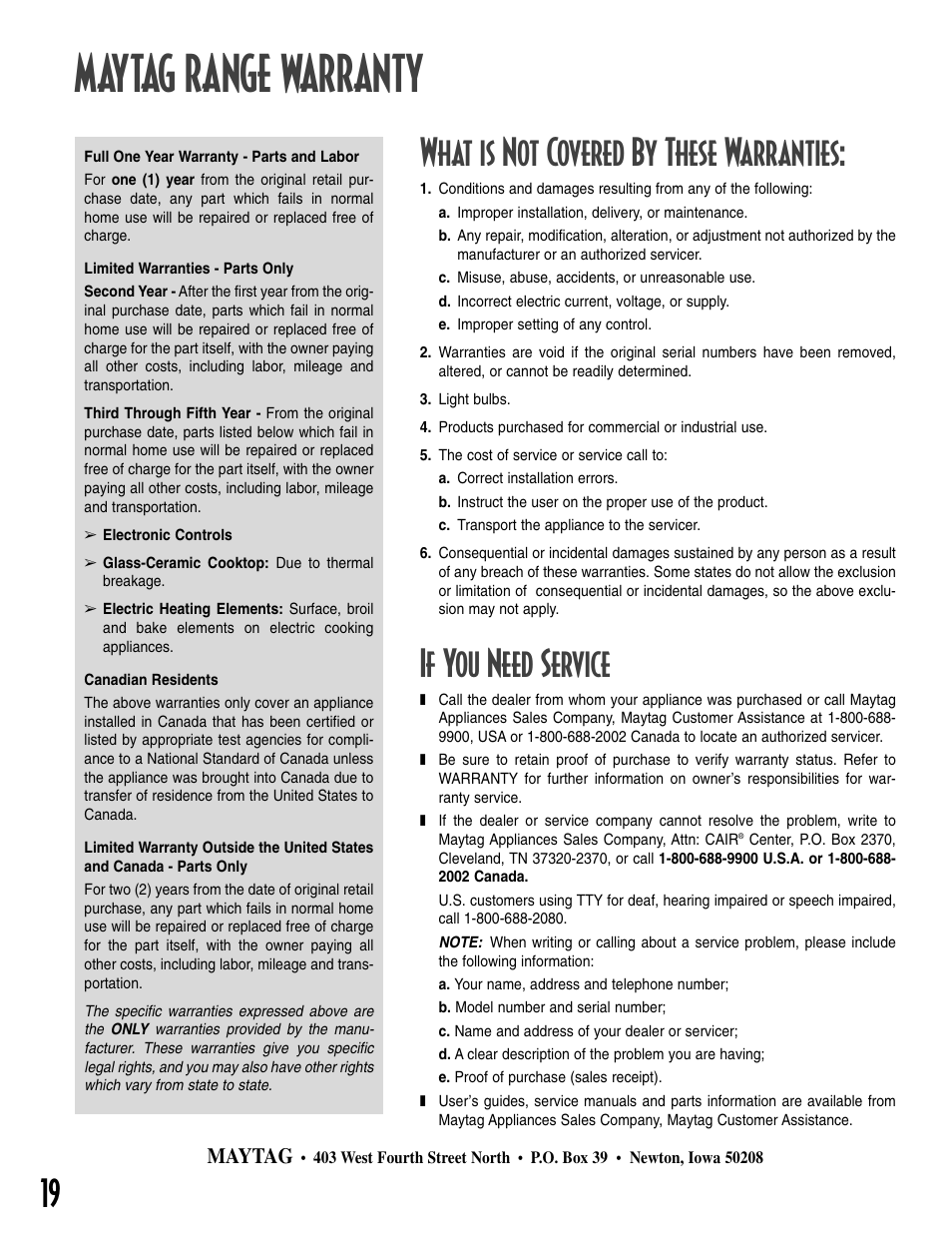 Maytag range warranty, What is not covered by these warranties, If you need service | Maytag | Maytag T2 User Manual | Page 20 / 64
