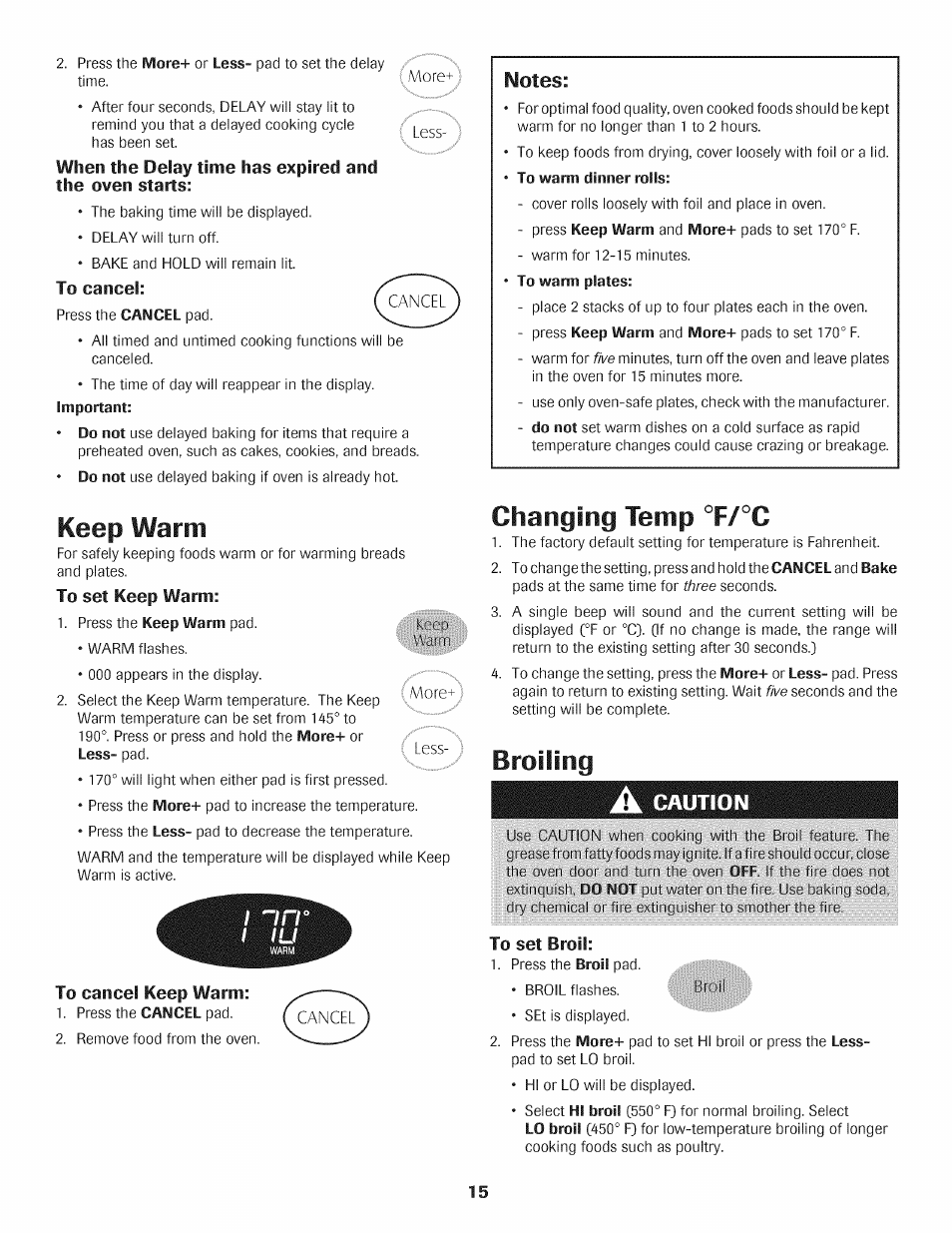 To cancel, Keep warm, To set keep warm | Changing temp °f/°c, Broiling, A caution, To set broil, Caution | Maytag AGS1740BDQ User Manual | Page 16 / 20