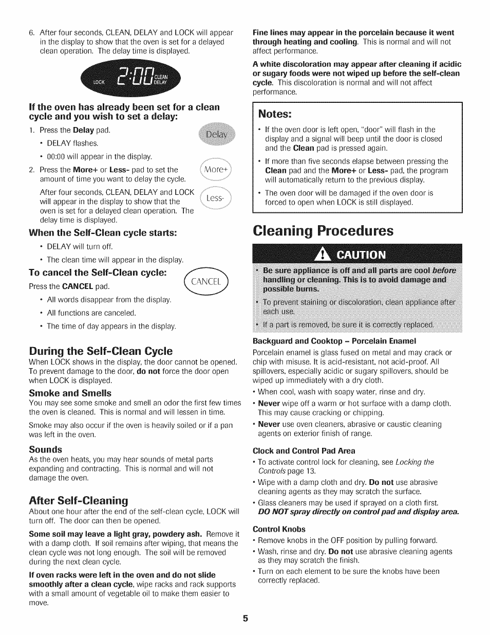 When the self-clean cycle starts, To cancel the self-clean cycle, During the self-clean cycle | Smoke and smells, Sounds, After self-cleaning, Cleaning procedures, A caution | Maytag AGS1740BDQ User Manual | Page 6 / 20