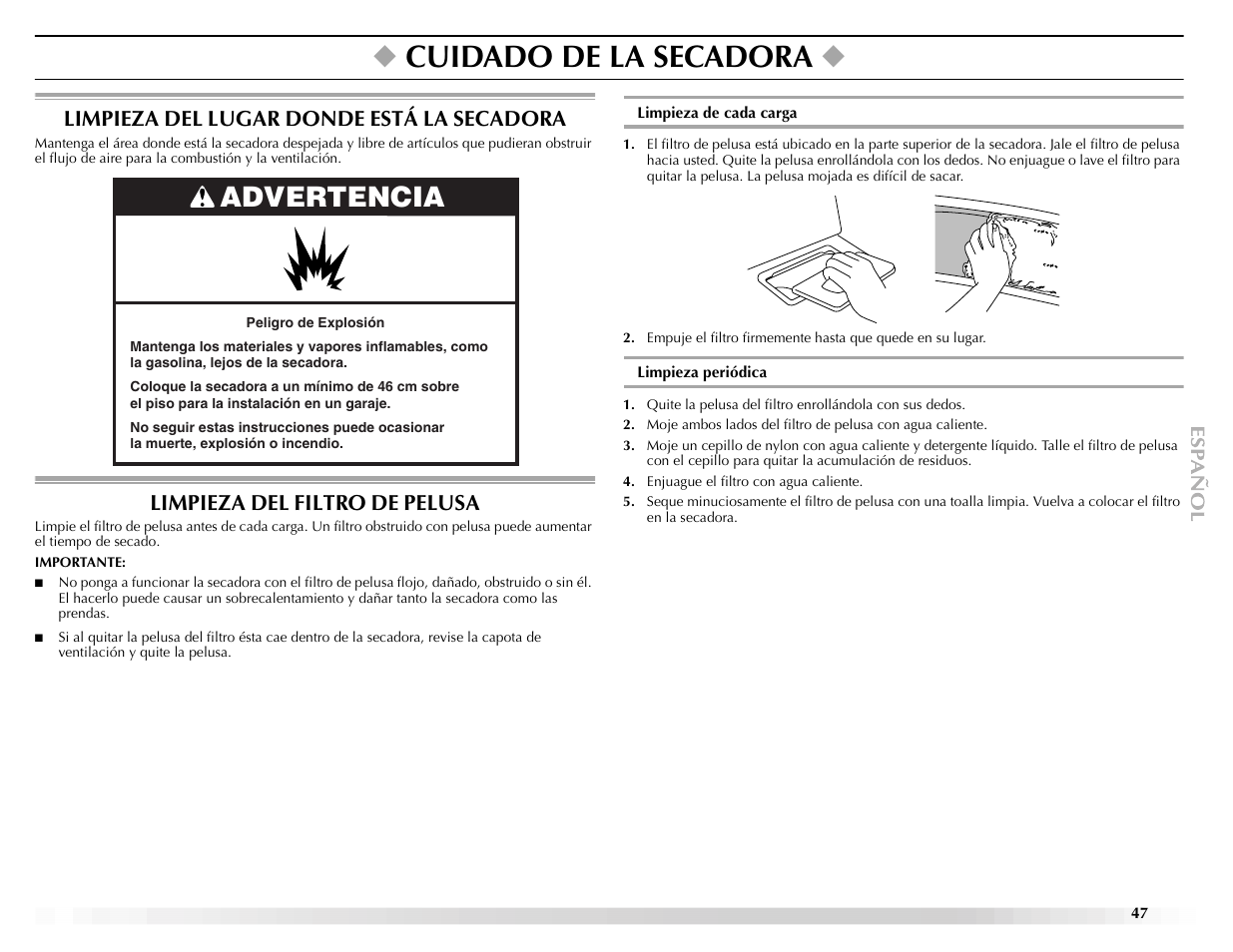 Cuidado de la secadora, Advertencia, Limpieza del lugar donde está la secadora | Limpieza del filtro de pelusa | Maytag ELECTRIC DYER User Manual | Page 47 / 72