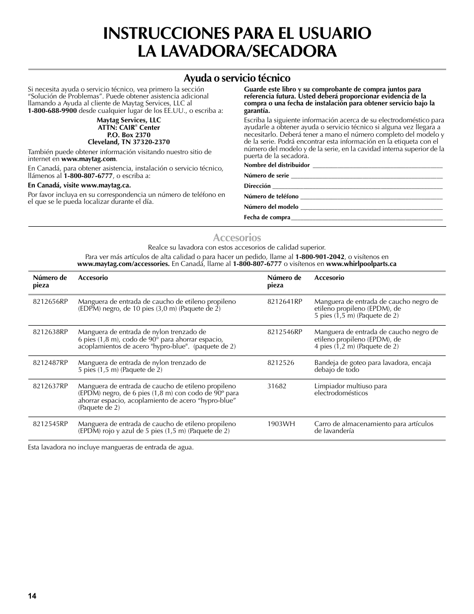 Instrucciones para el usuario la lavadora/secadora, Ayuda o servicio técnico, Accesorios | Maytag W10196552A User Manual | Page 14 / 40