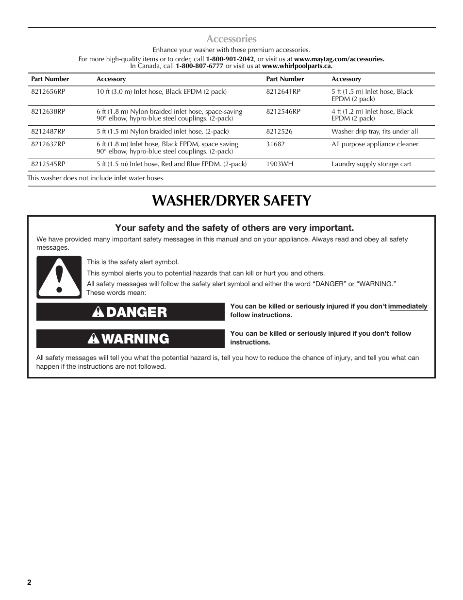 Accessories, This washer does not include inlet water hoses, Washer/dryer safety | Danger warning | Maytag W10196552A User Manual | Page 2 / 40