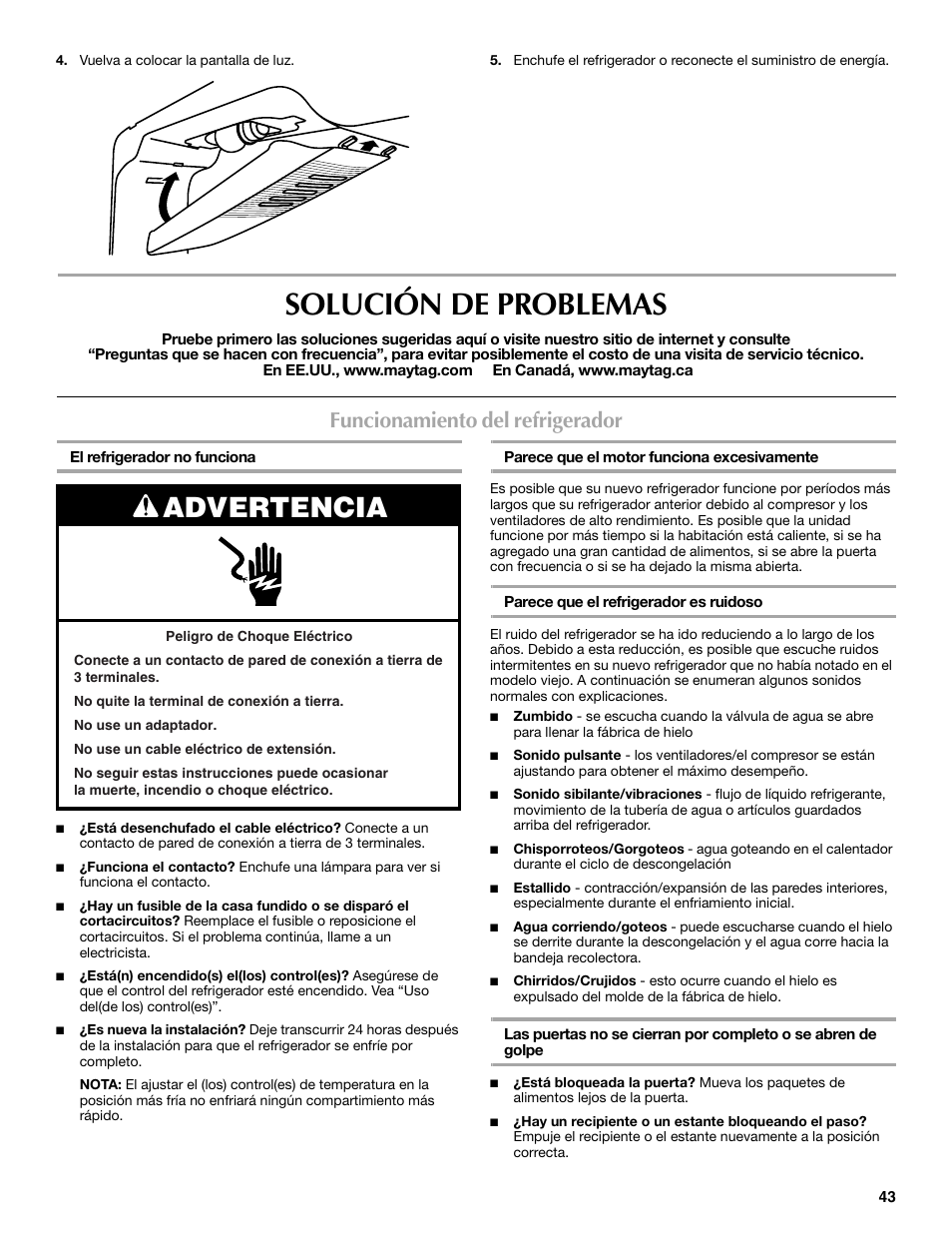 Solución de problemas, Advertencia, Funcionamiento del refrigerador | Maytag W10359302A User Manual | Page 43 / 74