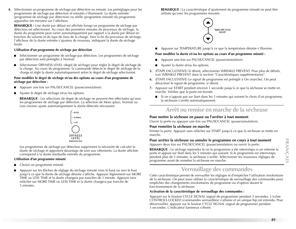 Arrêt ou remise en marche de la sécheuse, Verrouillage des commandes | Maytag Epic z W10112937A User Manual | Page 81 / 92