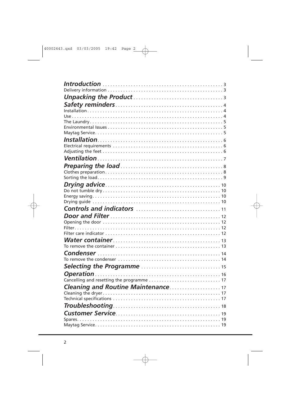Introduction, Unpacking the product, Safety reminders | Installation, Ventilation, Preparing the load, Drying advice, Controls and indicators, Door and filter, Water container | Maytag MDC1305AAW User Manual | Page 2 / 20