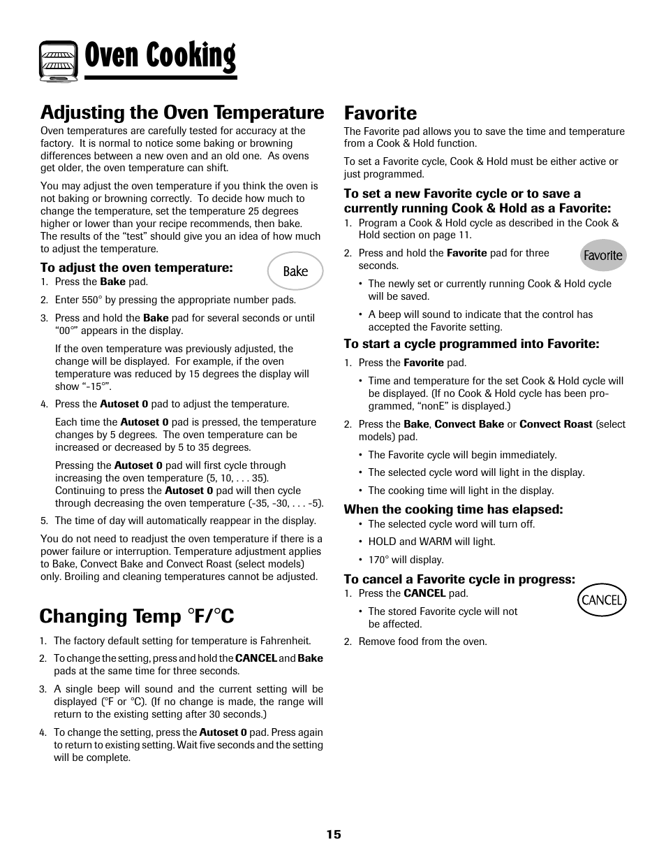 Oven cooking, Favorite, Adjusting the oven temperature | Changing temp | Maytag MGS5875BDW User Manual | Page 16 / 84