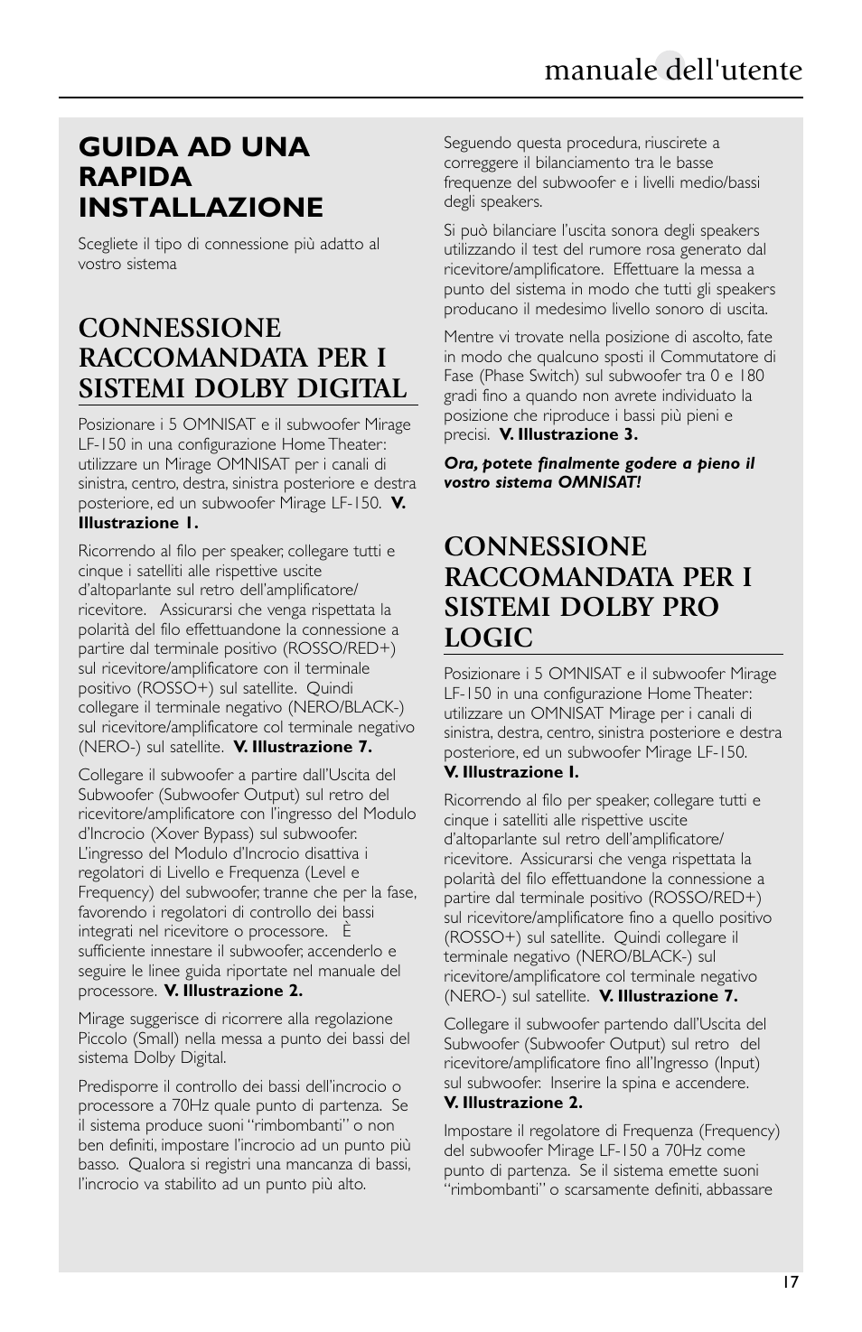 Manuale dell'utente, Guida ad una rapida installazione | Mirage Loudspeakers Omnisat User Manual | Page 17 / 52