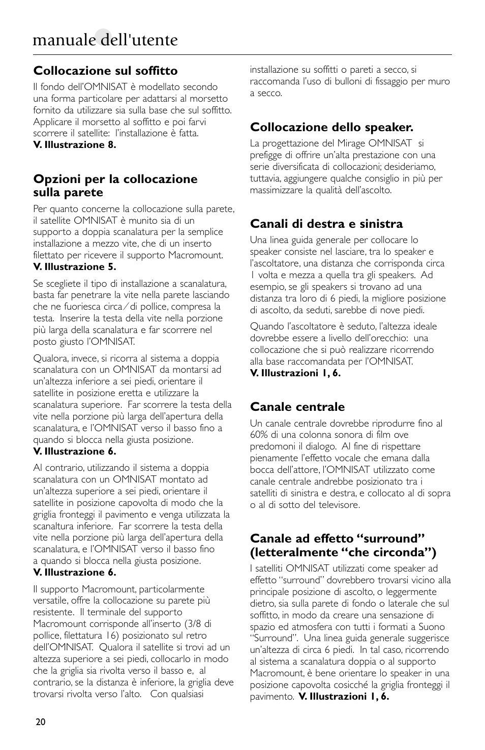 Manuale dell'utente | Mirage Loudspeakers Omnisat User Manual | Page 20 / 52