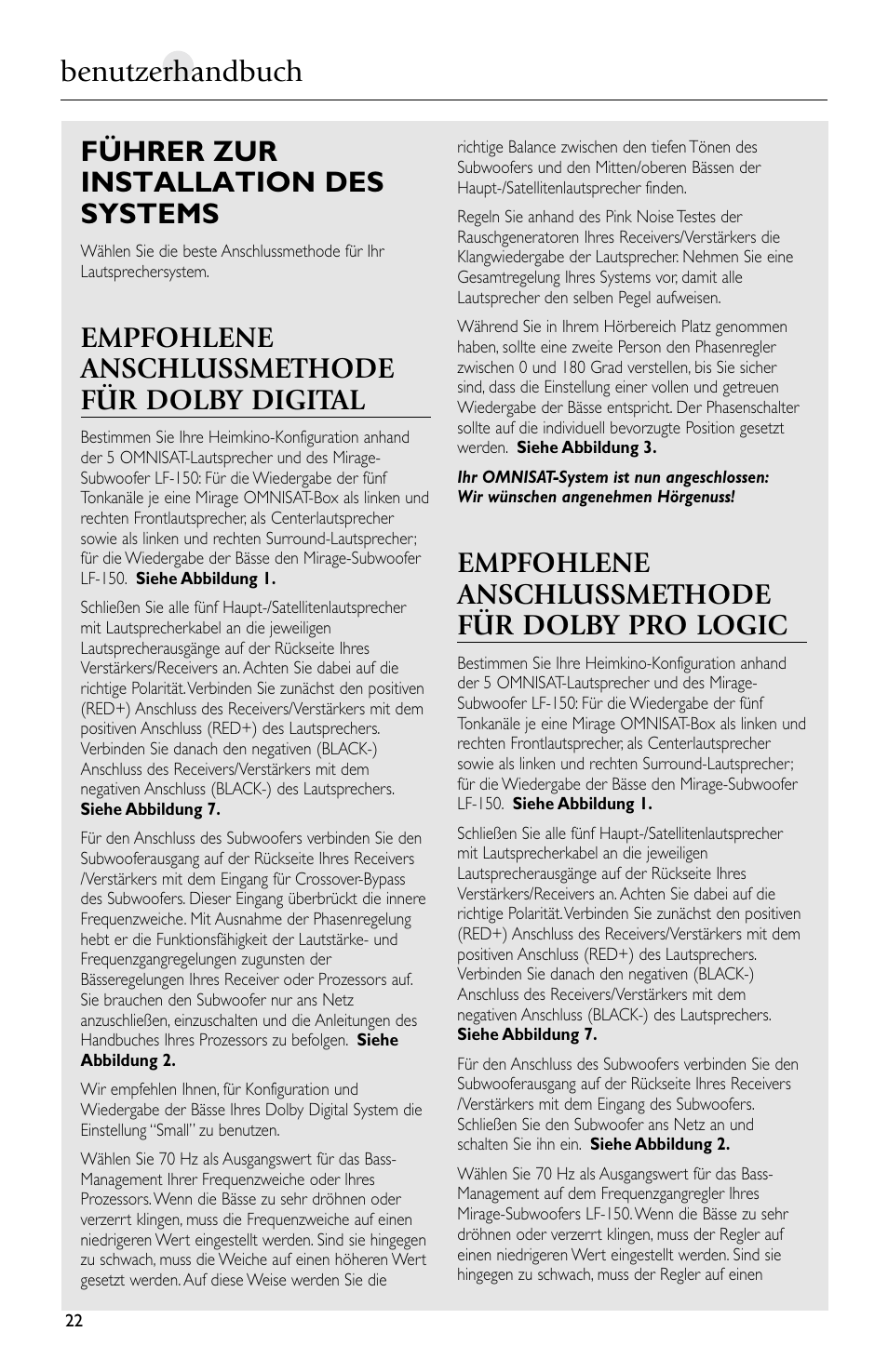 Benutzerhandbuch, Führer zur installation des systems, Empfohlene anschlussmethode für dolby digital | Empfohlene anschlussmethode für dolby pro logic | Mirage Loudspeakers Omnisat User Manual | Page 22 / 52