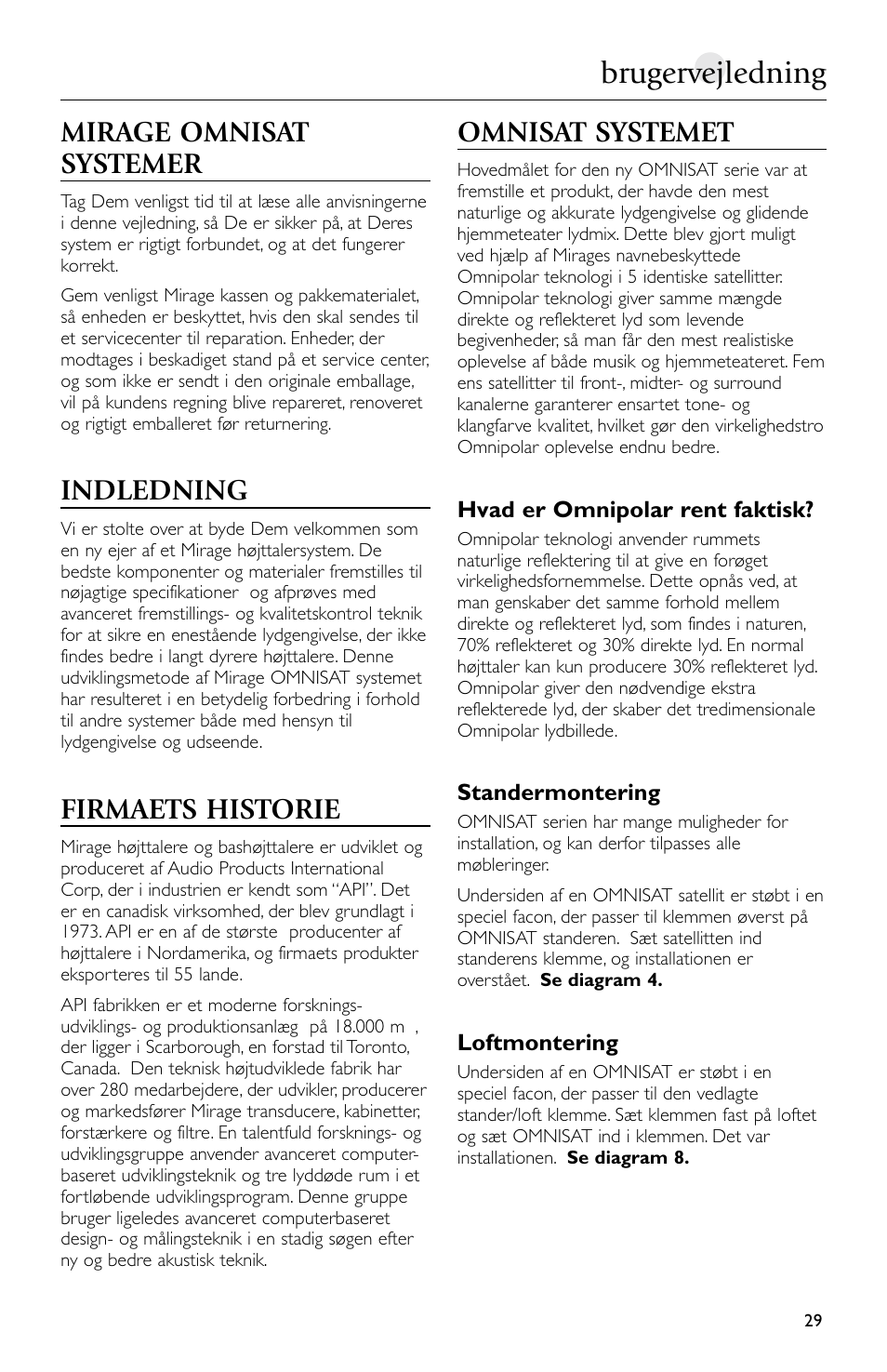 Brugervejledning, Mirage omnisat systemer, Indledning | Firmaets historie, Omnisat systemet | Mirage Loudspeakers Omnisat User Manual | Page 29 / 52