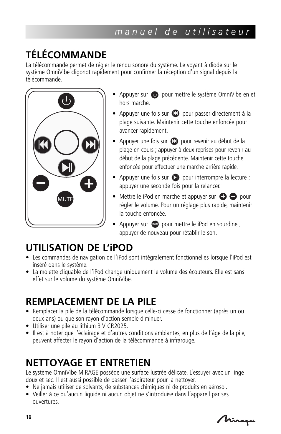 Télécommande, Utilisation de l’ipod, Remplacement de la pile | Nettoyage et entretien | Mirage Loudspeakers Mirage OmniVibe User Manual | Page 16 / 56