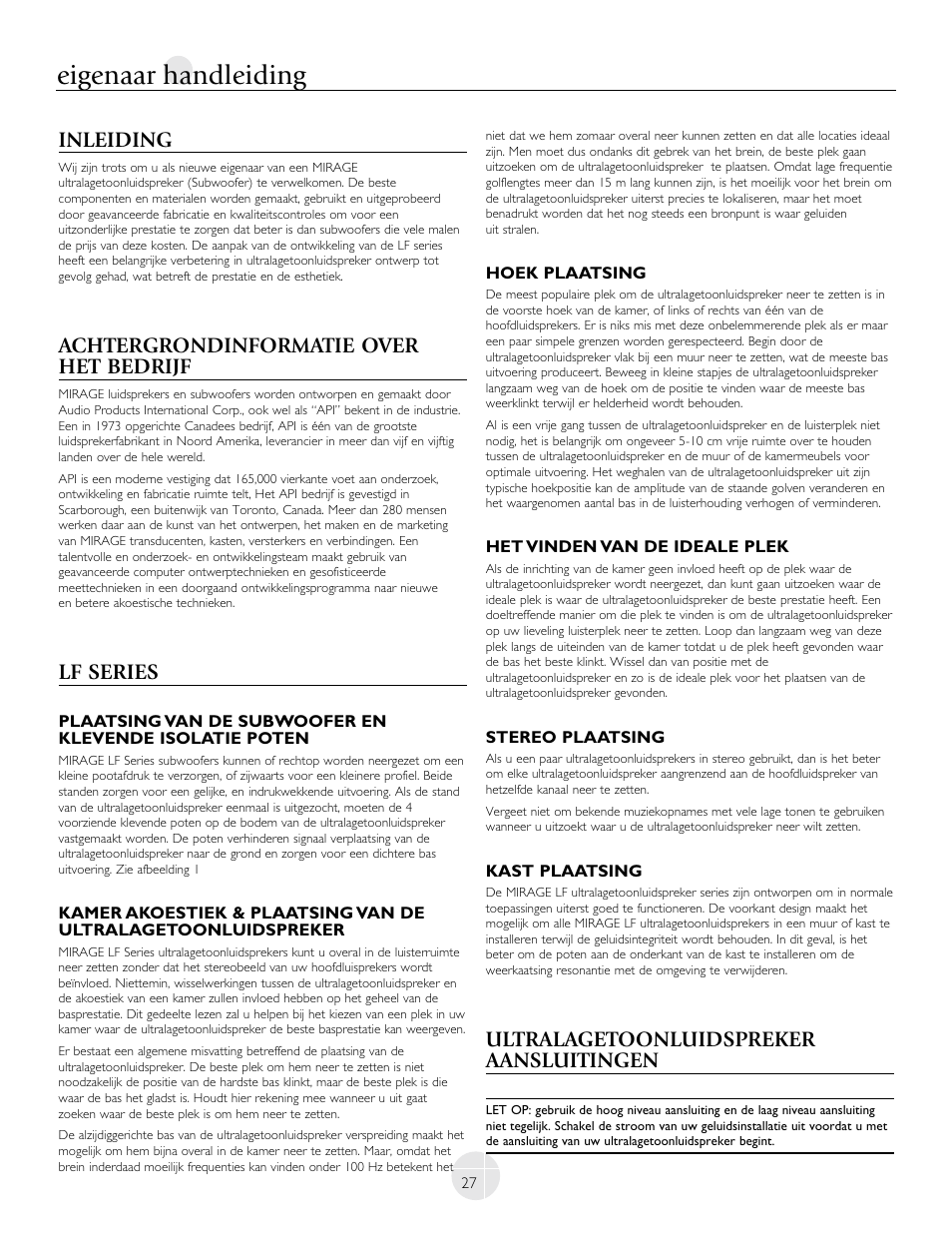 Eigenaar handleiding, Inleiding, Achtergrondinformatie over het bedrijf | Lf series, Ultralagetoonluidspreker aansluitingen | Mirage Loudspeakers LF-100 User Manual | Page 27 / 40