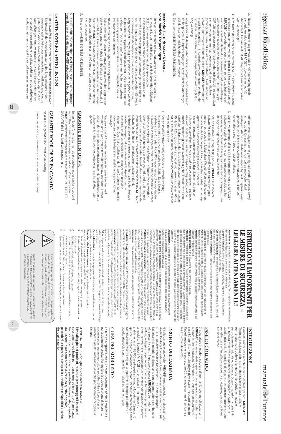 Manuale dell'utente, Eigenaar handleiding, Laa tste s ysteem afstellingen | Garantie buiten de vs, Garantie v oor de vs en canad a, Intr oduzione, Fase di colla udo, Pr ofilo dell ’aziend a, Cura del mobilett o | Mirage Loudspeakers OMNI S12 User Manual | Page 11 / 16