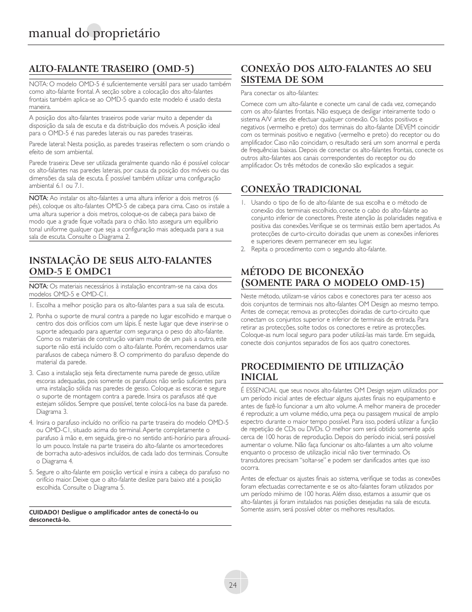 Manual do proprietário, Alto-falante traseiro (omd-5), Instalação de seus alto-falantes omd-5 e omdc1 | Conexão dos alto-falantes ao seu sistema de som, Conexão tradicional, Método de biconexão (somente para o modelo omd-15), Procedimiento de utilização inicial | Mirage Loudspeakers OMNIPOLAR OMD-C1 User Manual | Page 25 / 34