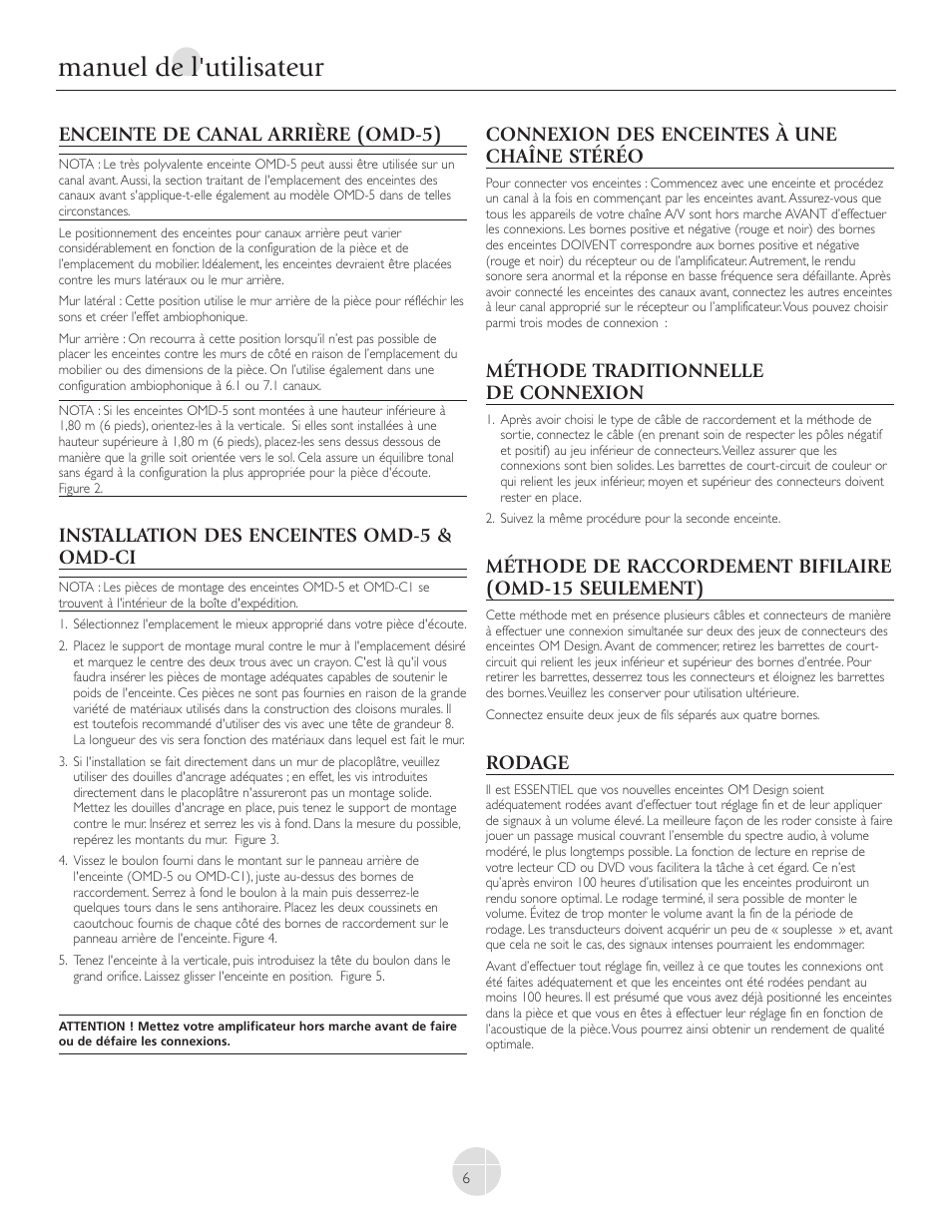 Manuel de l'utilisateur, Enceinte de canal arrière (omd-5), Installation des enceintes omd-5 & omd-ci | Connexion des enceintes à une chaîne stéréo, Méthode traditionnelle de connexion, Rodage | Mirage Loudspeakers OMNIPOLAR OMD-C1 User Manual | Page 7 / 34