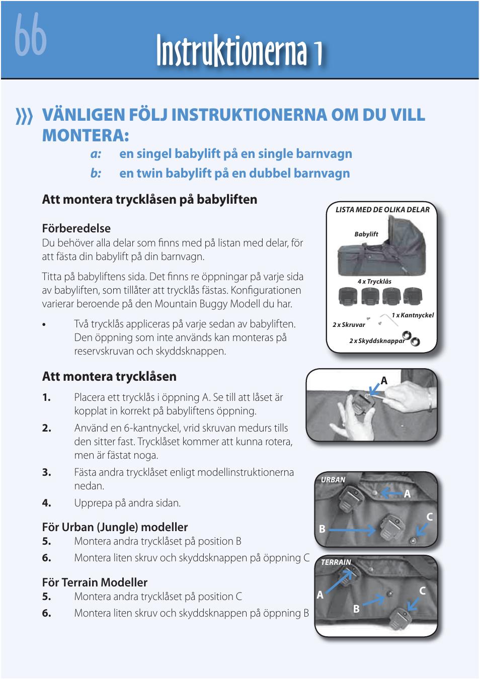 Instruktionerna 1, Vänligen följ instruktionerna om du vill montera | Mountain Buggy Carrycot User Manual | Page 68 / 75