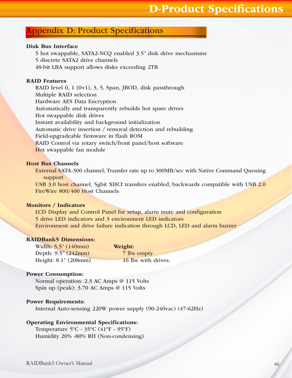 D-product specifications, Appendix d: product specifications | MicroNet Technology RAIDBANK 5 User Manual | Page 46 / 48