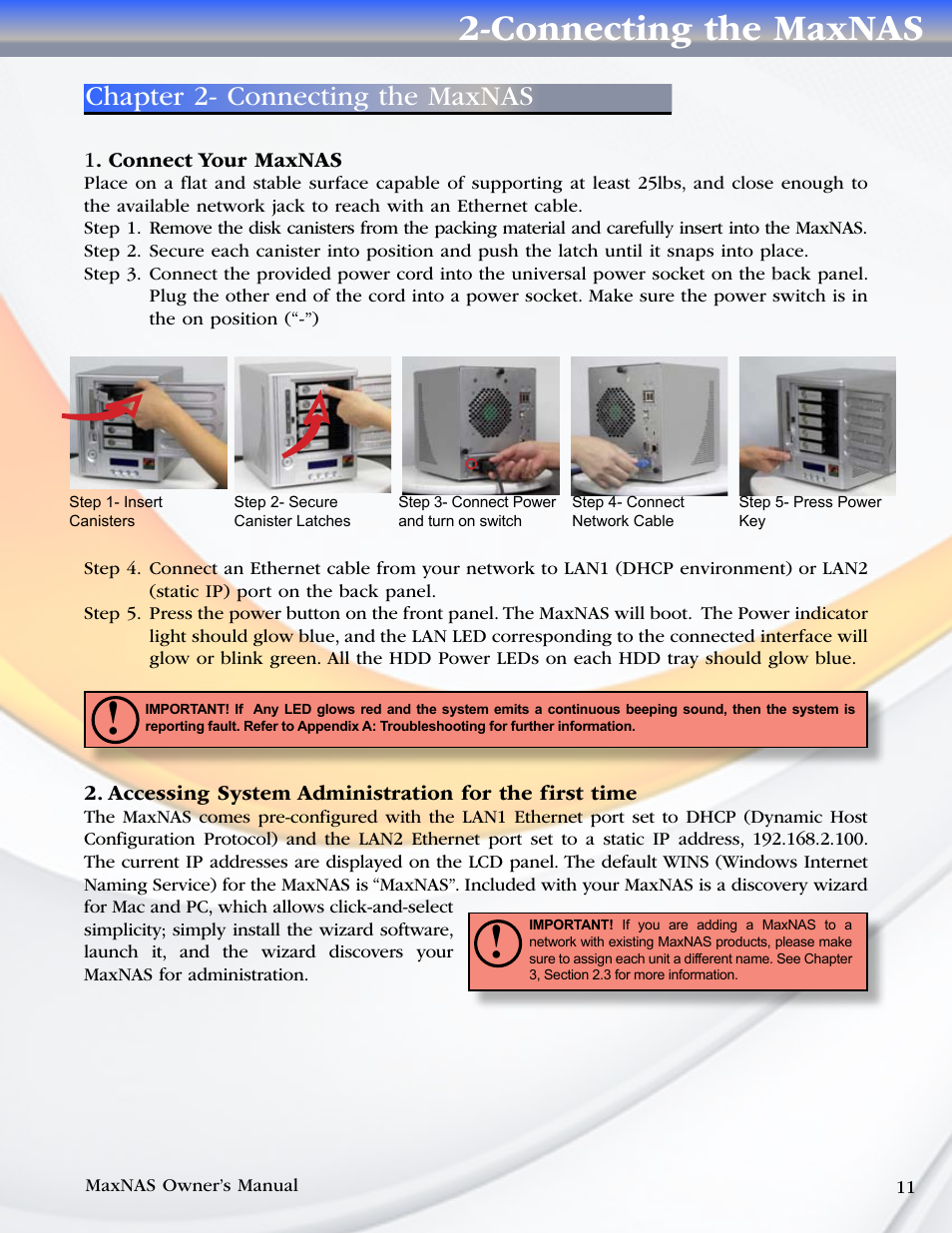 Chapter 2- connecting the maxnas, Connect your maxnas, Accessing system administration for the first time | Connecting the maxnas | MicroNet Technology MaxNAS User Manual | Page 11 / 79