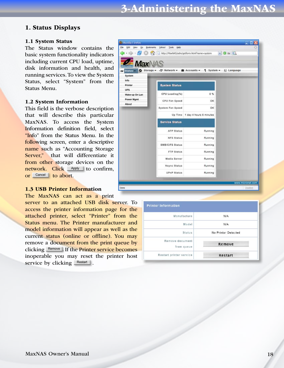 Status displays, 1 system status, 2 system information | 3 usb printer information, Administering the maxnas | MicroNet Technology MaxNAS User Manual | Page 18 / 79