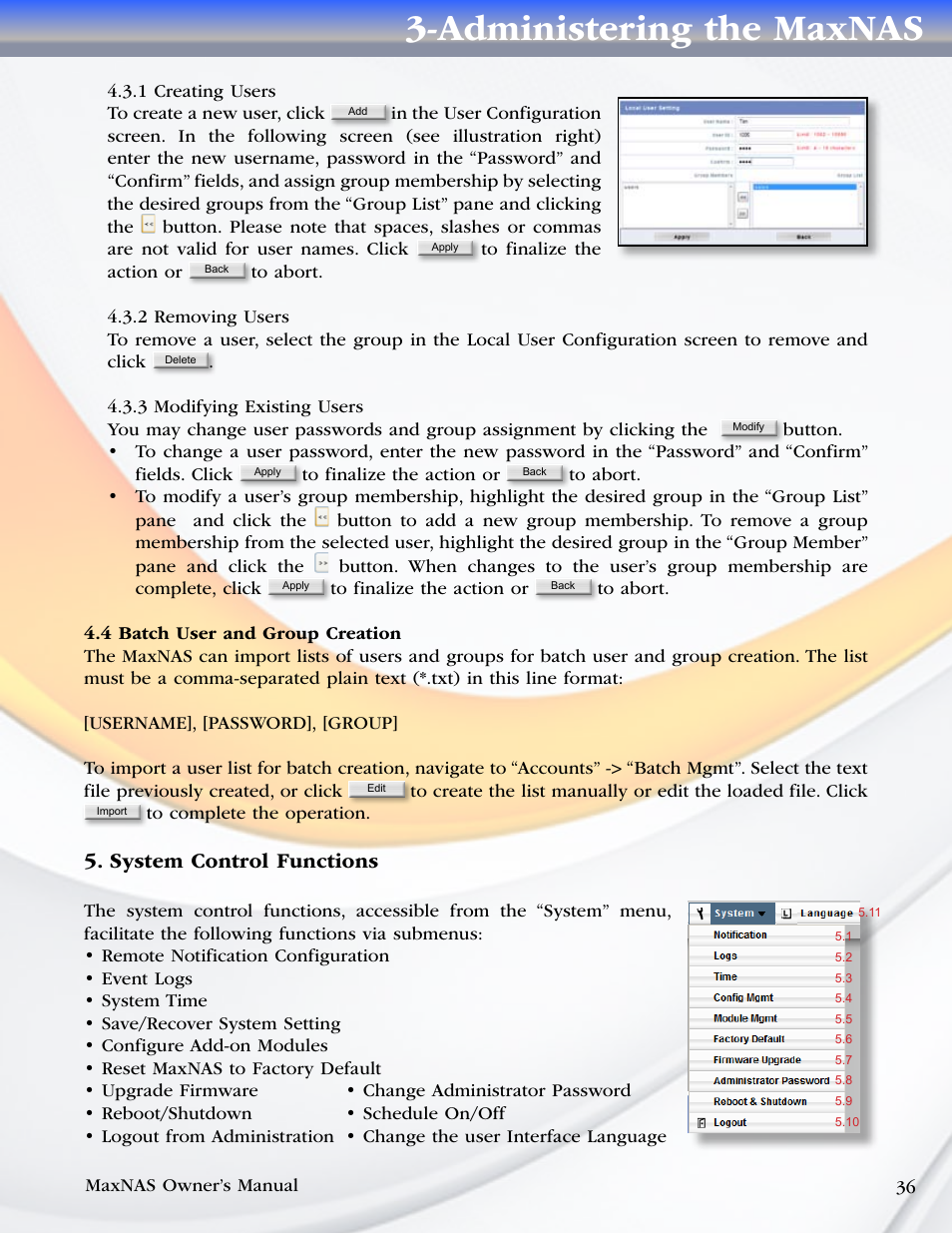 1 creating users, 2 removing users, 3 modifying existing users | 4 batch user and group creation, System control functions, Administering the maxnas | MicroNet Technology MaxNAS User Manual | Page 36 / 79