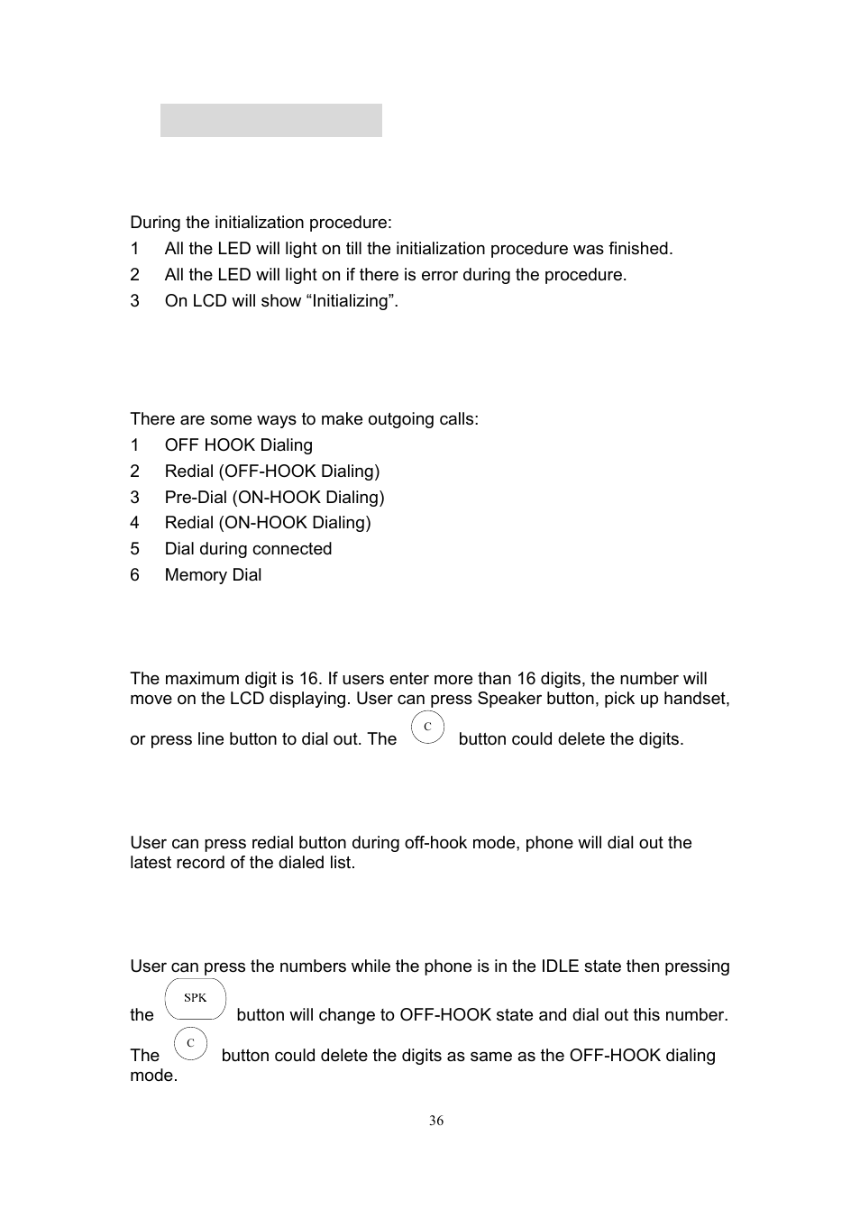 Basic function, 1 power on and initialization, 2 making calls | 1 off-hook dialing, 2 redial (off-hook dialing), 3 pre-dial | MicroNet Technology SP5101 User Manual | Page 37 / 86