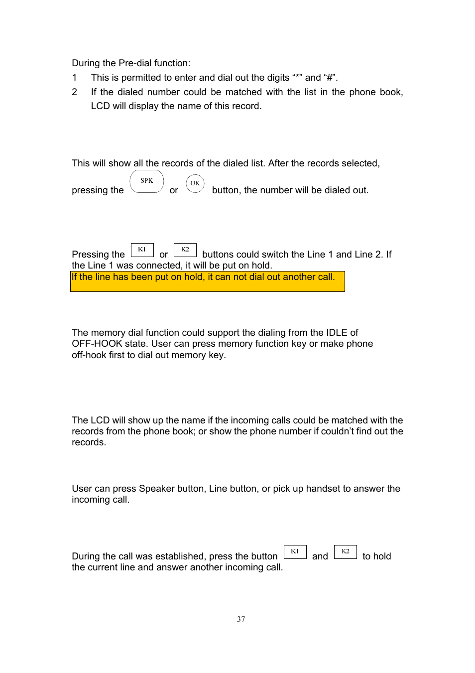 4 redial (on-hook dialing), 5 dial during connected, 6 memory dial | 3 answer calls, 1 answer the call in the ringing state, 2 answer the call in the connect state | MicroNet Technology SP5101 User Manual | Page 38 / 86