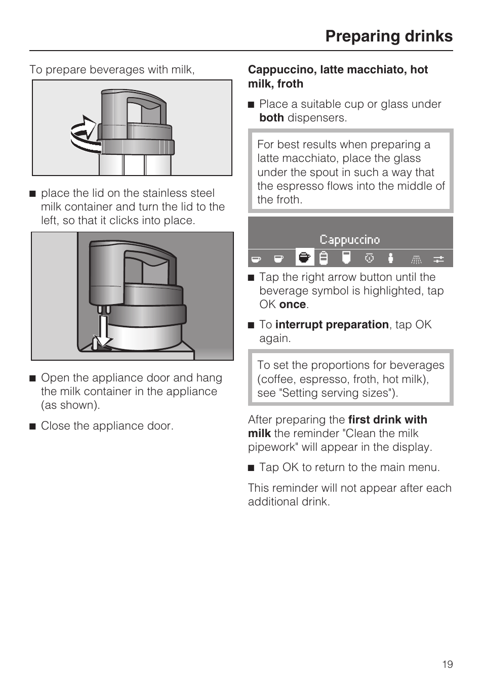 Preparing drinks | Miele COFFEE SYSTEM WITH CONVERTIBLE WATER CONNECTION CVA 4066 User Manual | Page 19 / 72