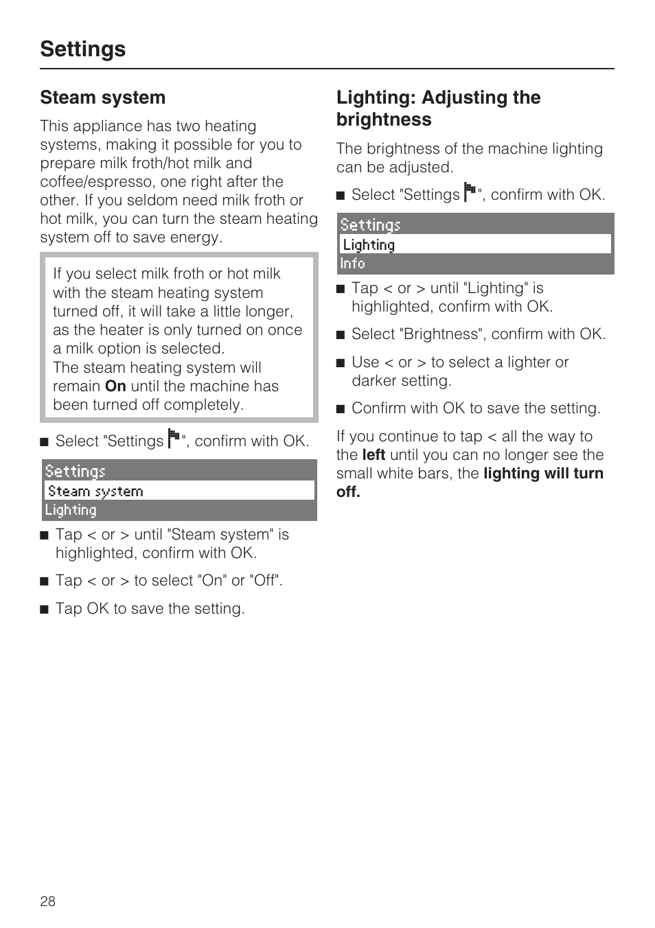 Steam system 28, Lighting: adjusting the brightness 28, Settings | Steam system, Lighting: adjusting the brightness | Miele COFFEE SYSTEM WITH CONVERTIBLE WATER CONNECTION CVA 4066 User Manual | Page 28 / 72
