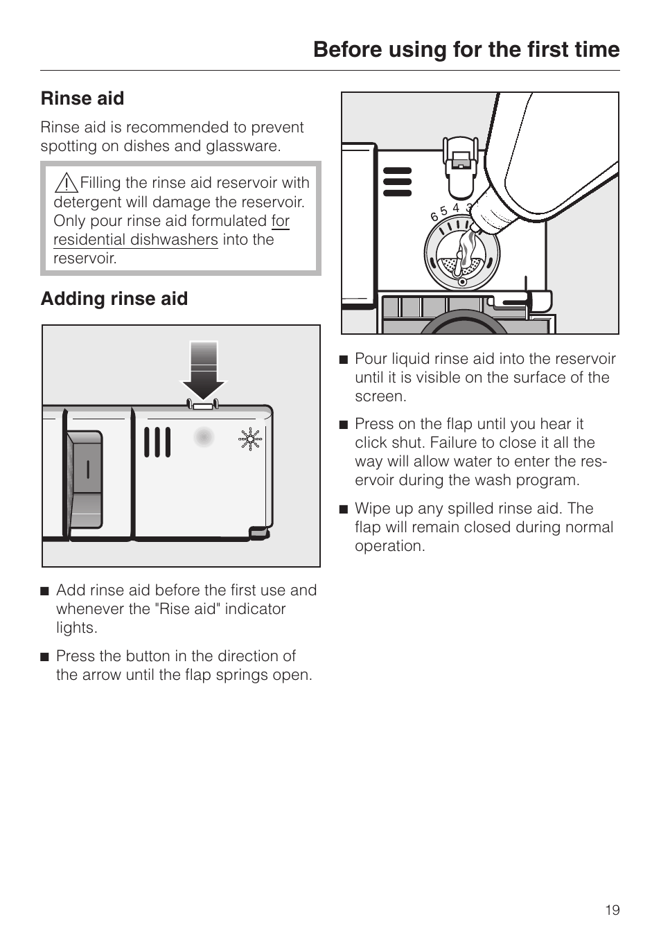 Rinse aid 19, Adding rinse aid 19, Rinse aid adding rinse aid | Before using for the first time, Rinse aid, Adding rinse aid | Miele G843SCVI User Manual | Page 19 / 52