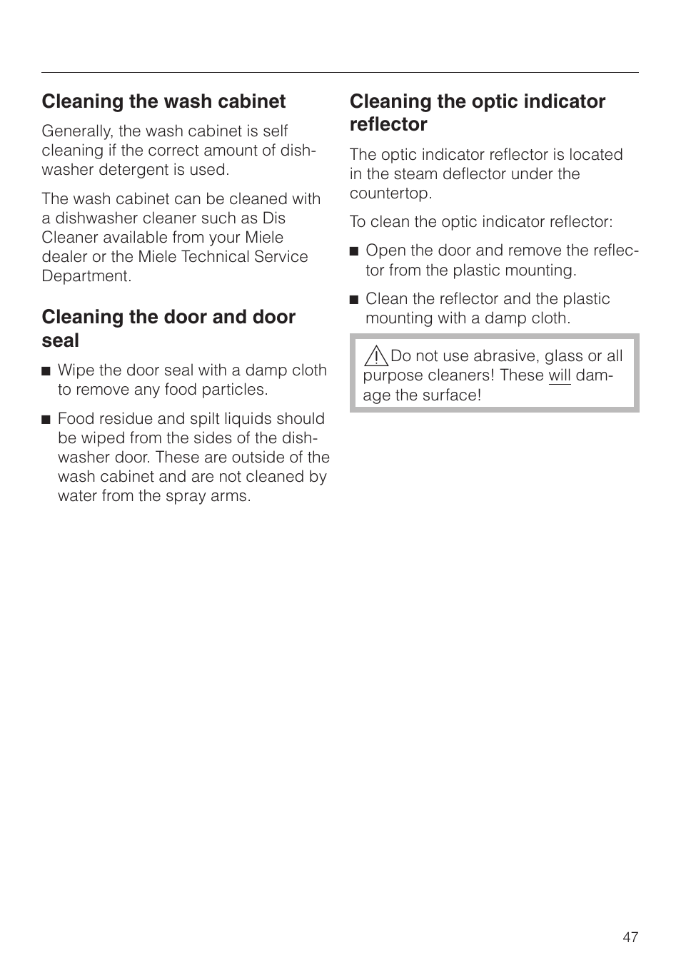 Cleaning the wash cabinet 47, Cleaning the door and door seal 47, Cleaning the optic indicator reflector 47 | Cleaning the wash cabinet, Cleaning the door and door seal, Cleaning the optic indicator reflector | Miele G843SCVI User Manual | Page 47 / 52