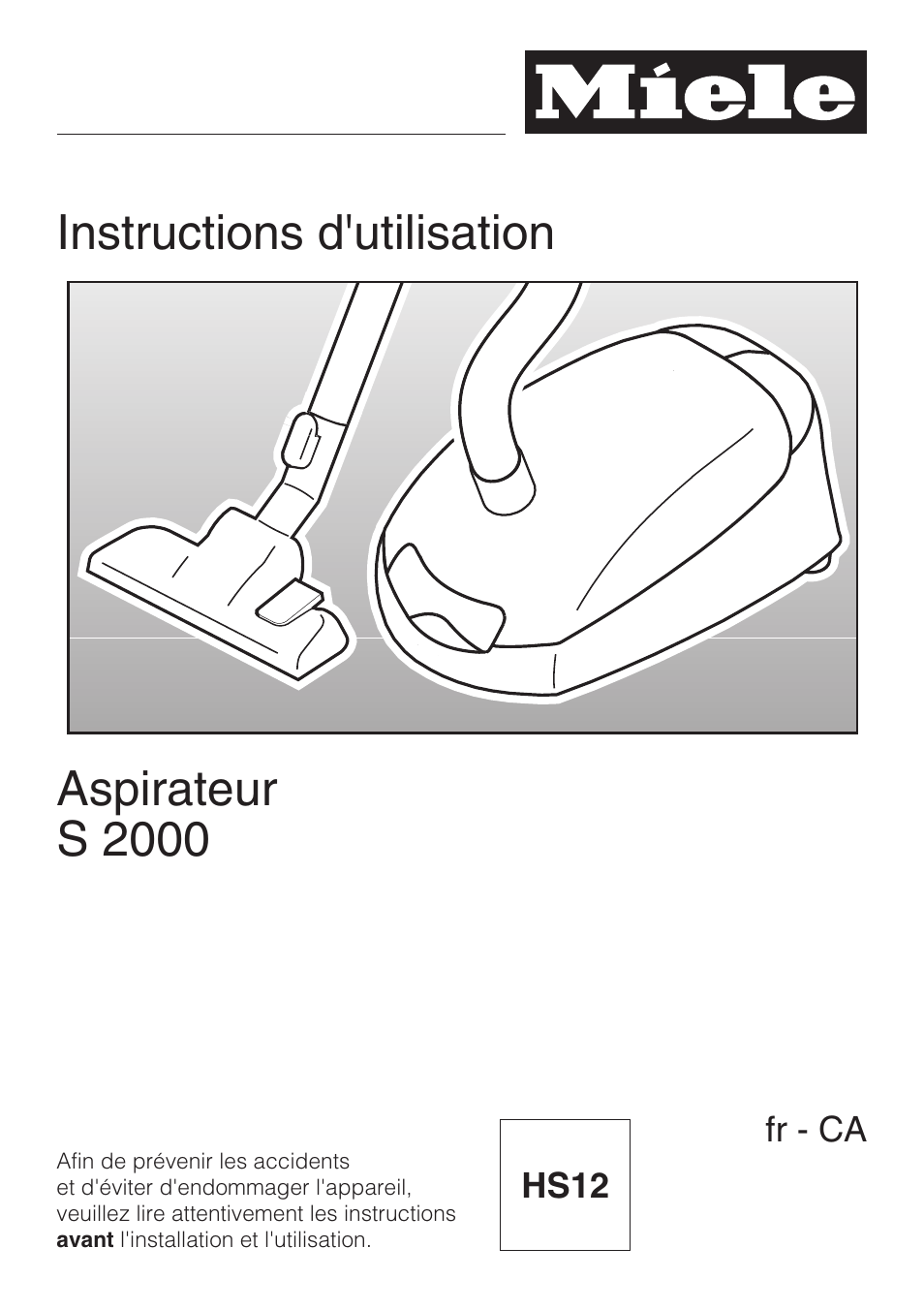 Instructions d'utilisation aspirateur s 2000 | Miele Olympus S 2000 User Manual | Page 33 / 96